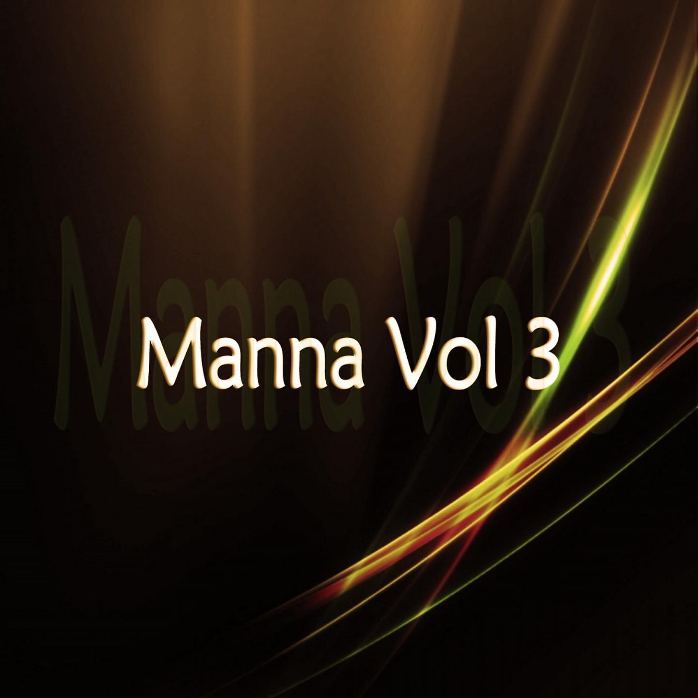 Постер альбома Manna, Vol. 3