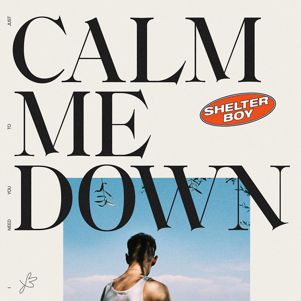 Постер альбома Calm Me Down