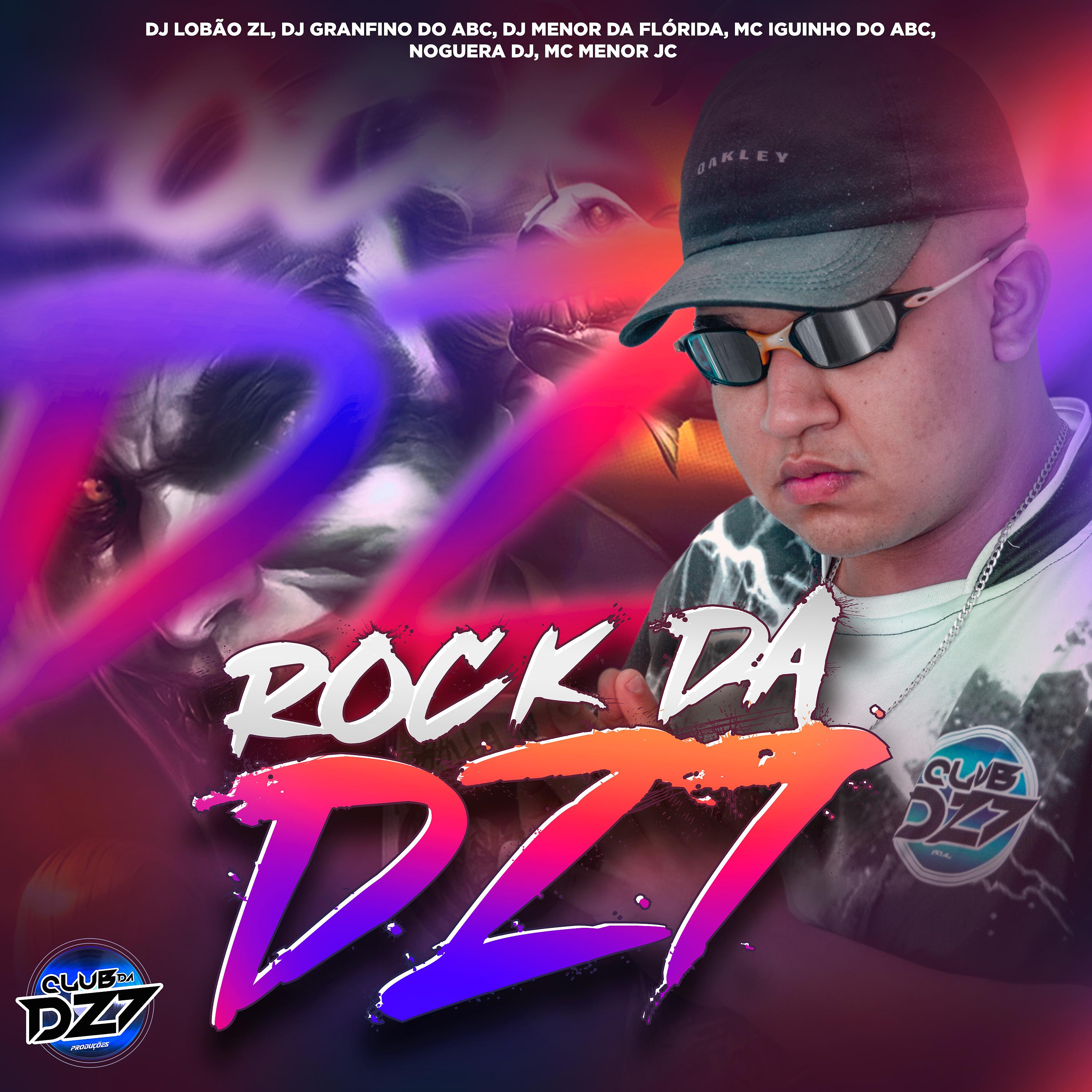Постер альбома Rock da Dz7