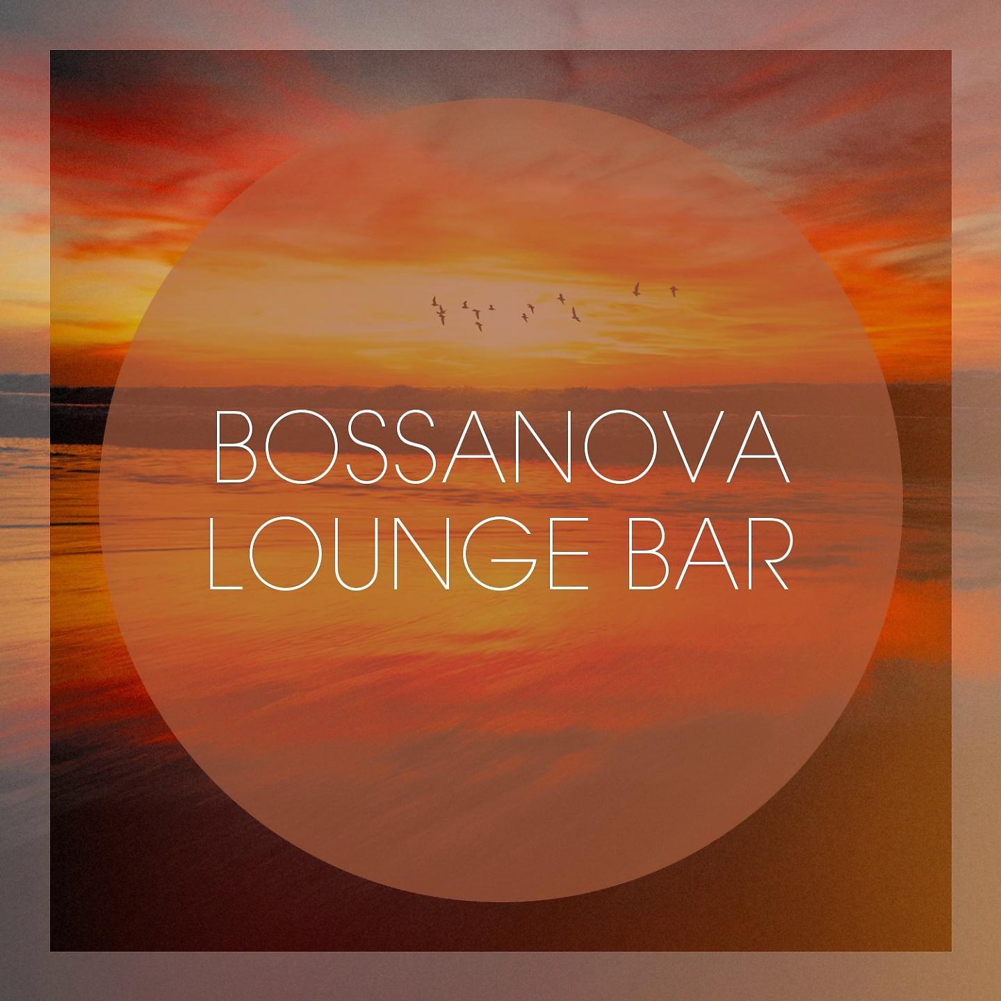 Постер альбома Bossanova Lounge Bar