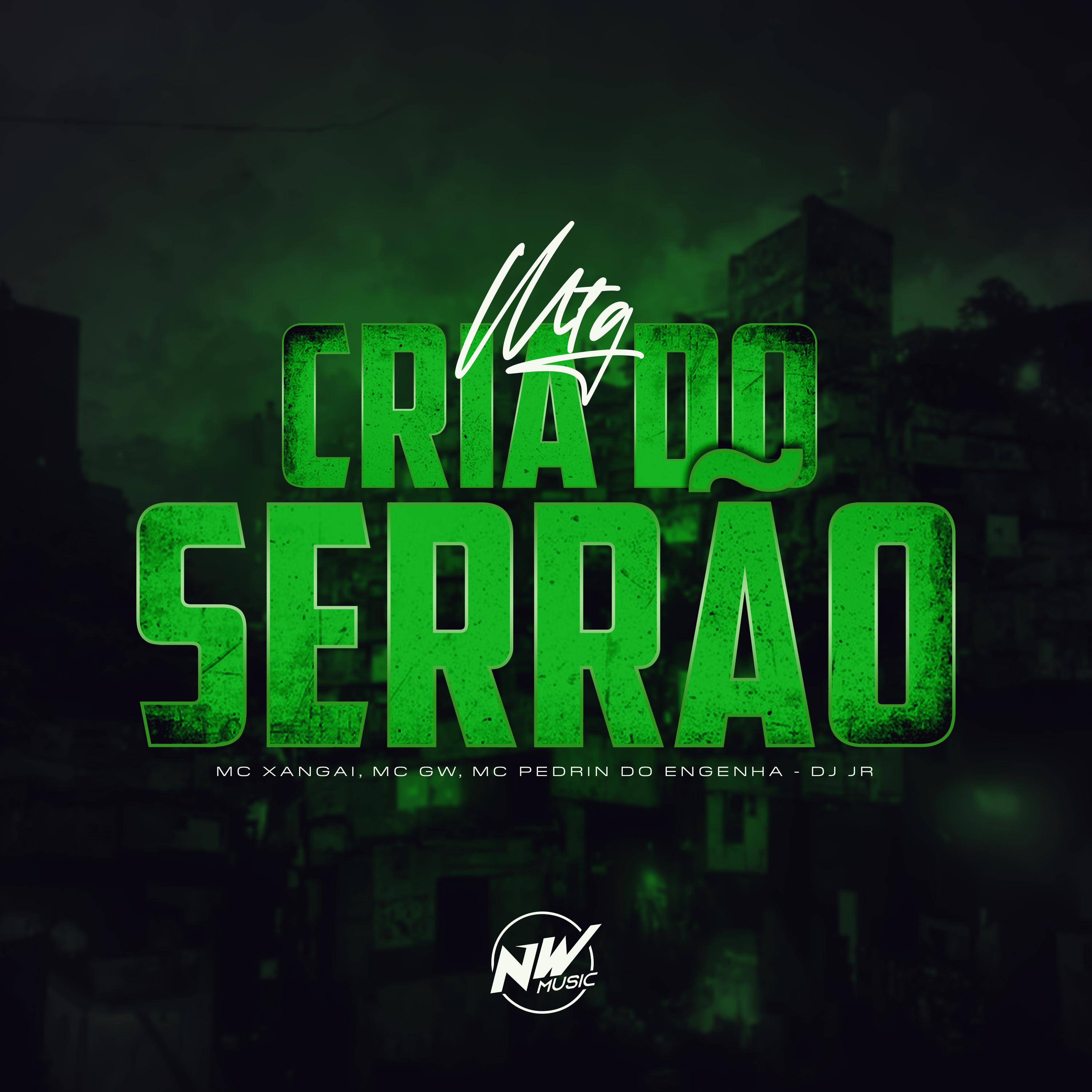 Постер альбома Mtg- Cria do Serrão