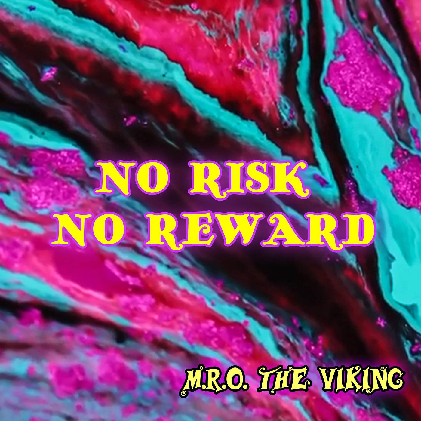 Постер альбома No Risk No Reward
