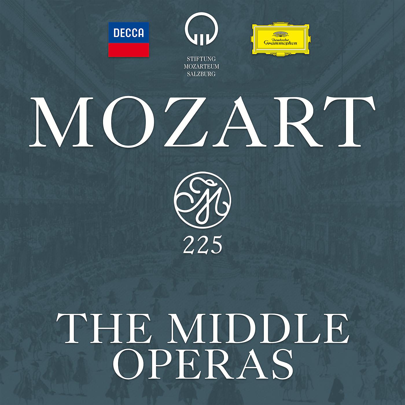 Постер альбома Mozart 225 - The Middle Operas