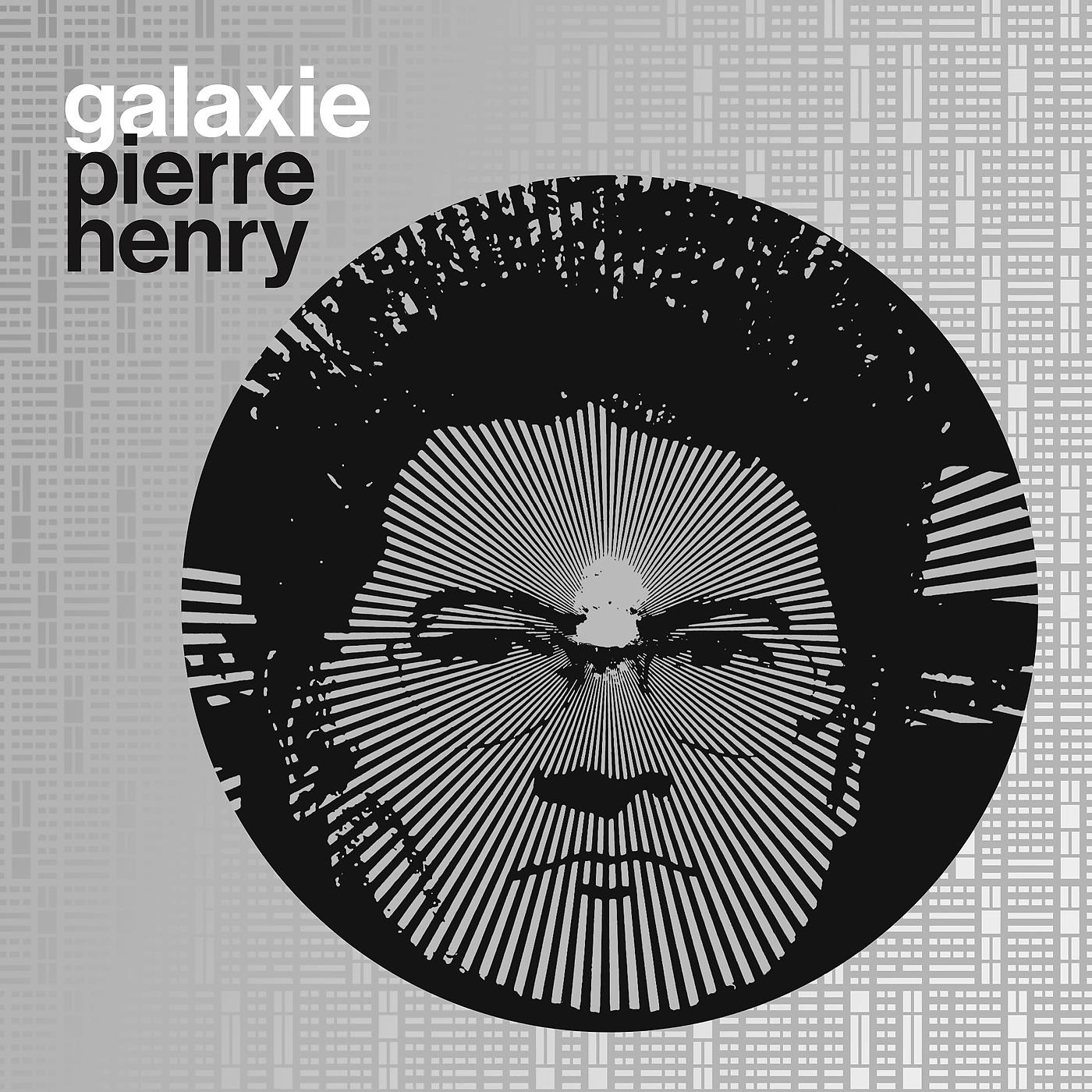 Постер альбома Galaxie Pierre Henry
