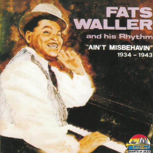 Постер альбома Fats Waller: Ain't Misbehavin