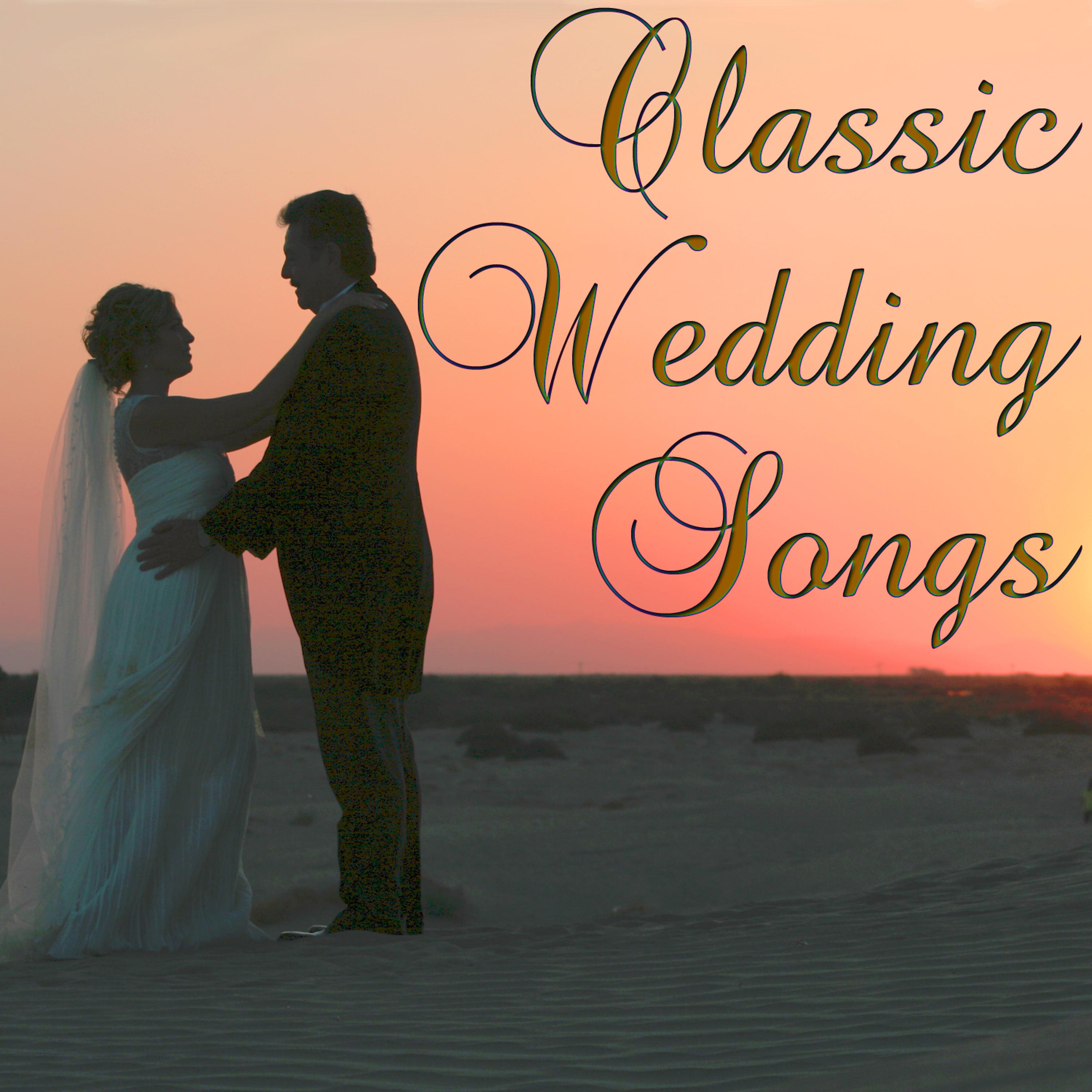 Постер альбома Classic Wedding Songs