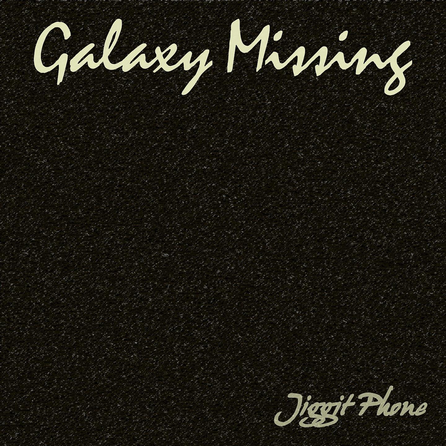 Постер альбома Galaxy Missing