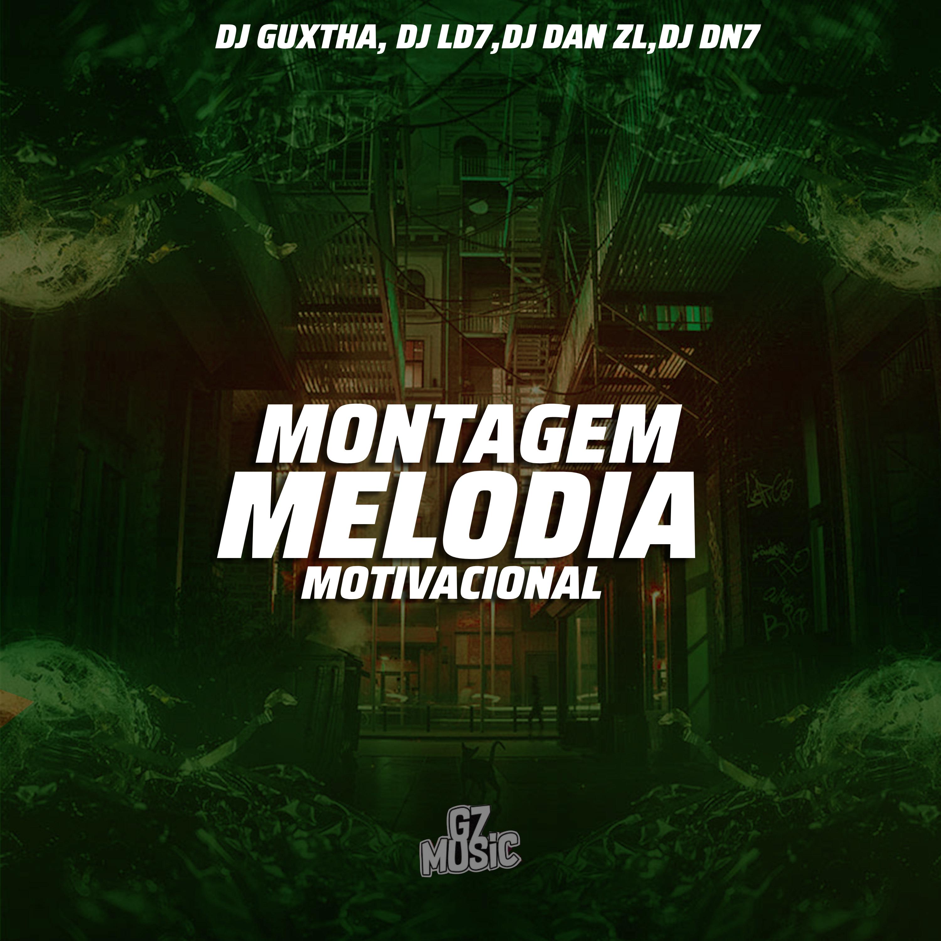 Постер альбома Montagem Melodia Motivacional