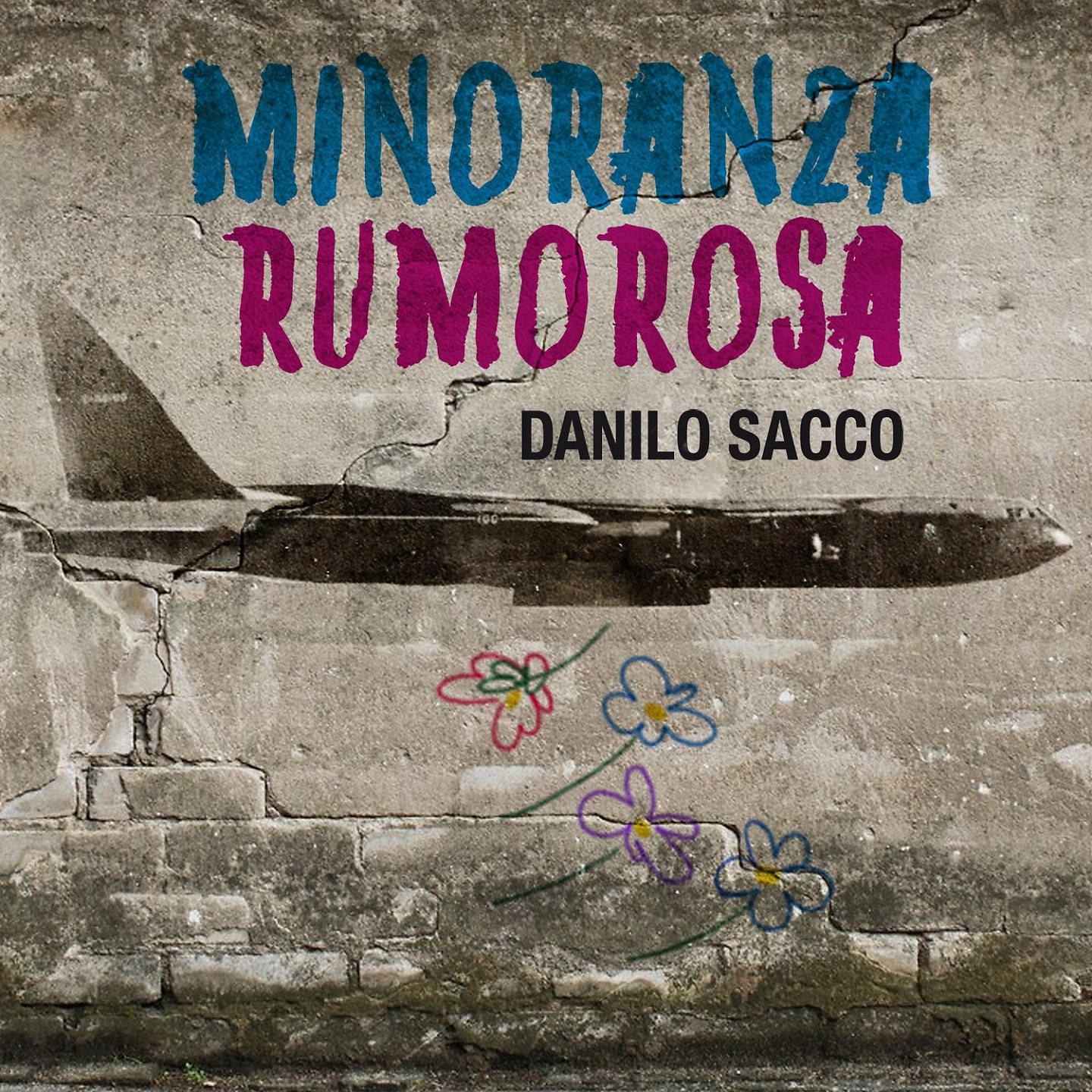 Постер альбома Minoranza rumorosa