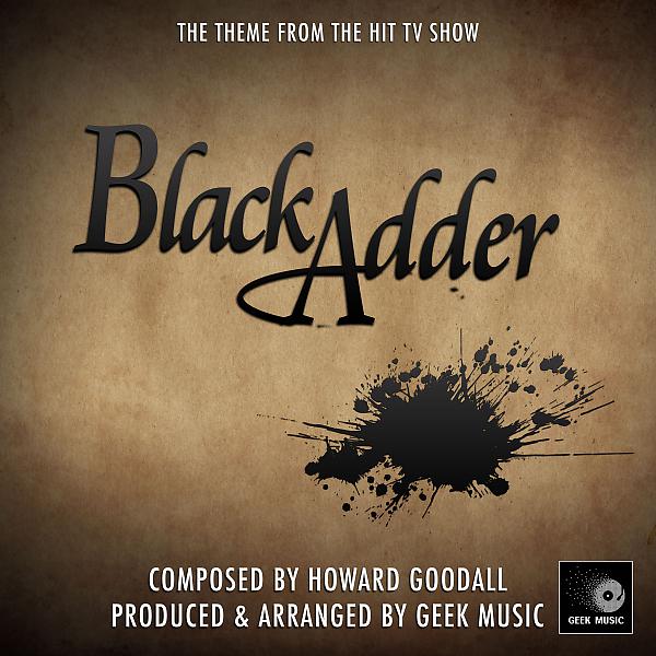 Постер альбома Black Adder - Season One - Main Theme Version Two
