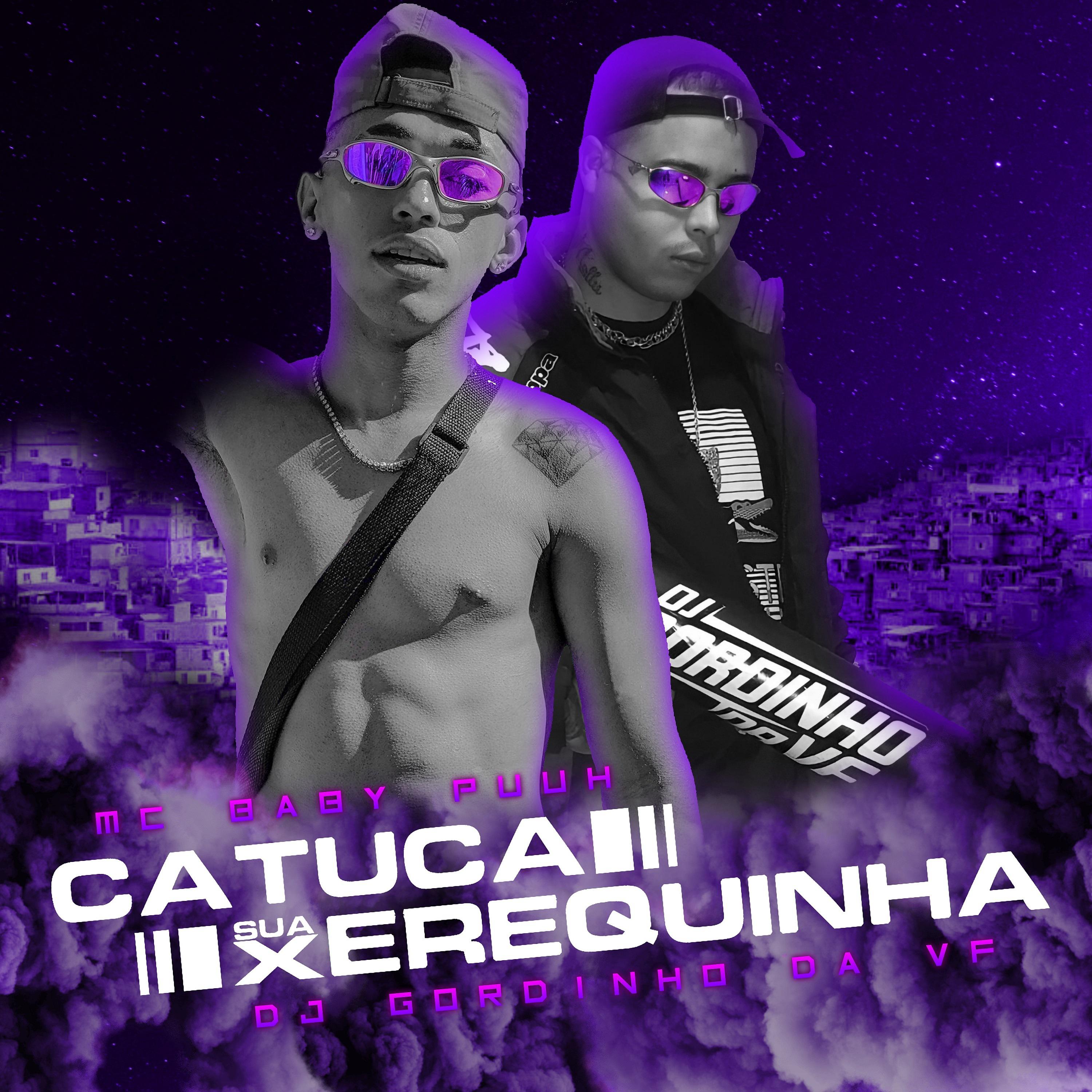 Постер альбома Catuca Sua Xerequinha