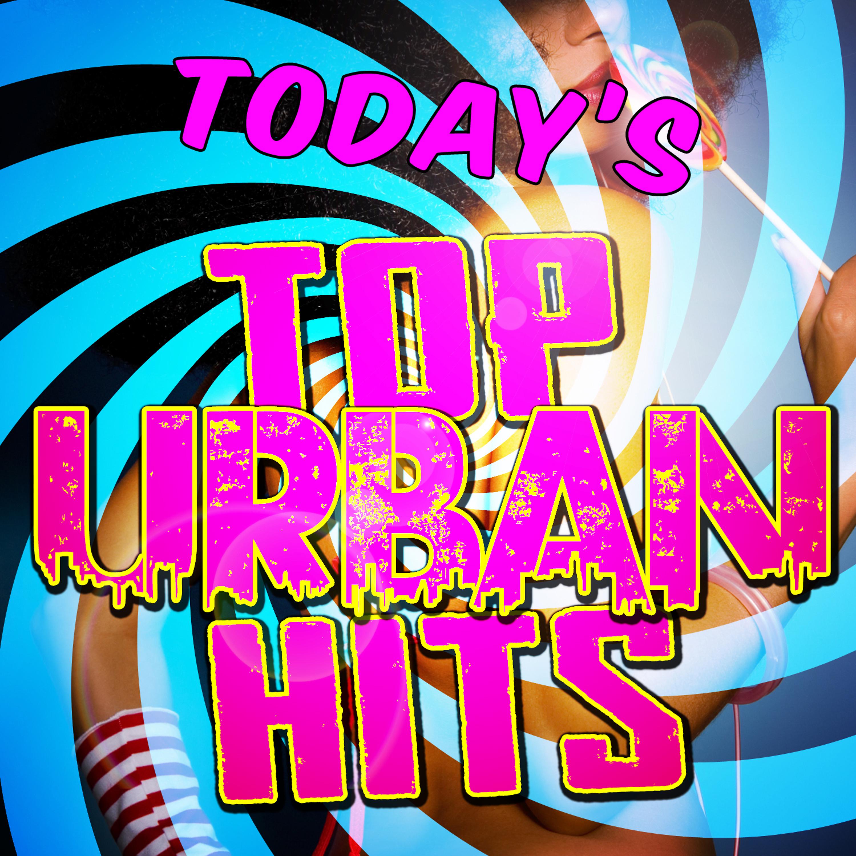 Постер альбома Today's Top Urban Hits