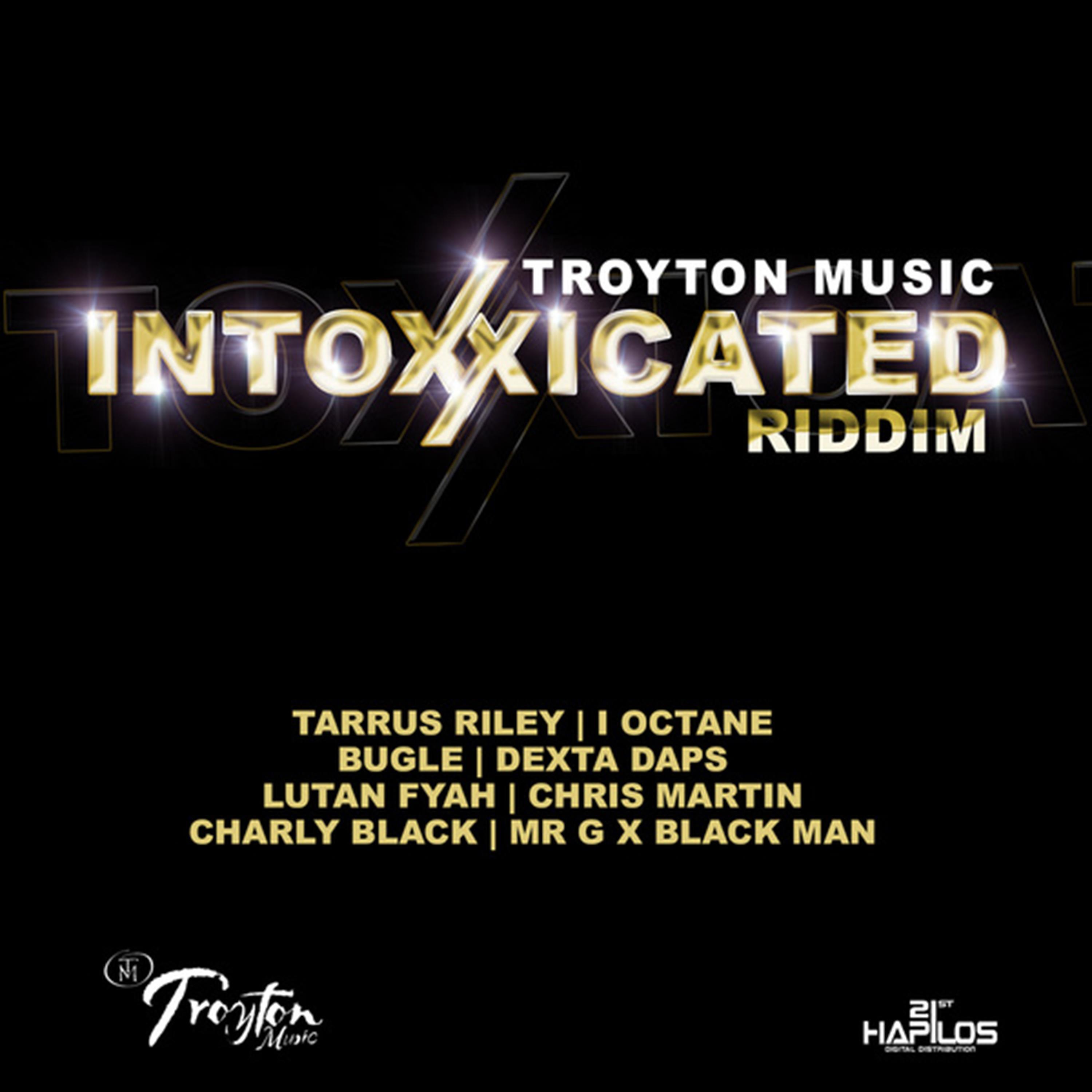 Постер альбома Intoxxicated Riddim