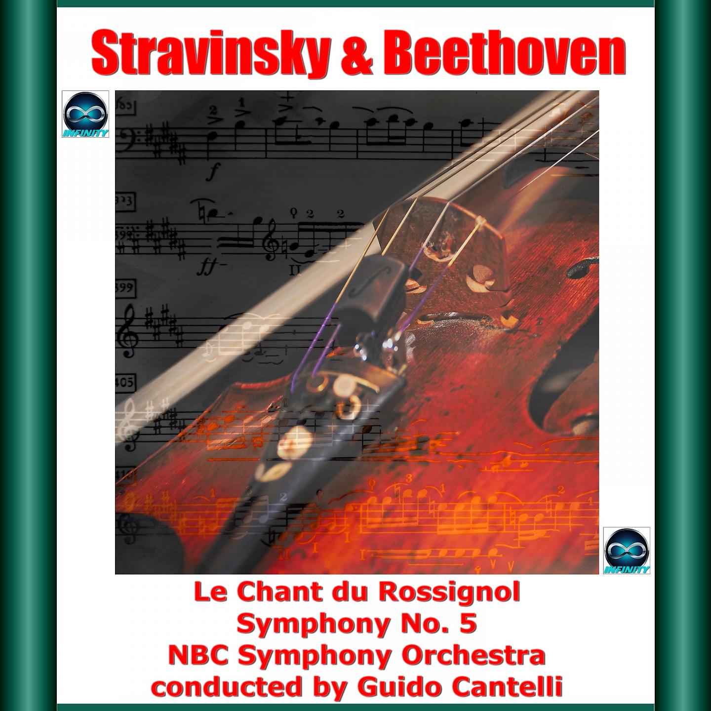Постер альбома Stravinsky & Beethoven: Le Chant du Rossignol - Symphony No. 5