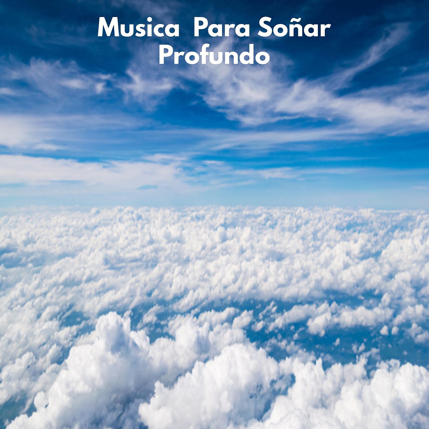 Постер альбома Musica Para Soñar Profundo