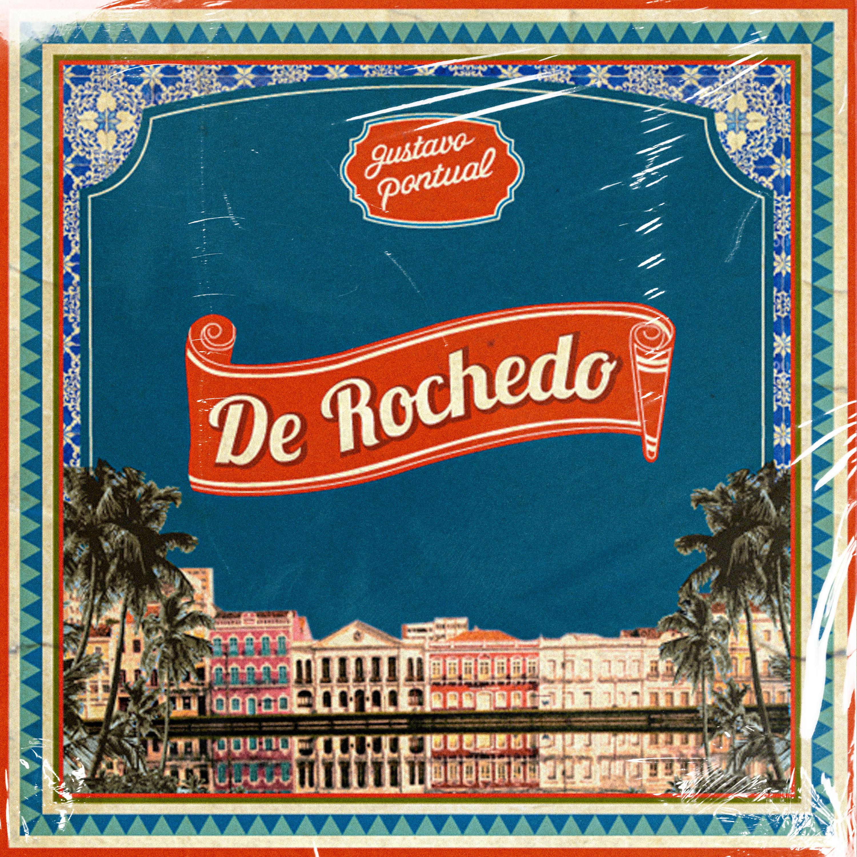 Постер альбома De Rochedo