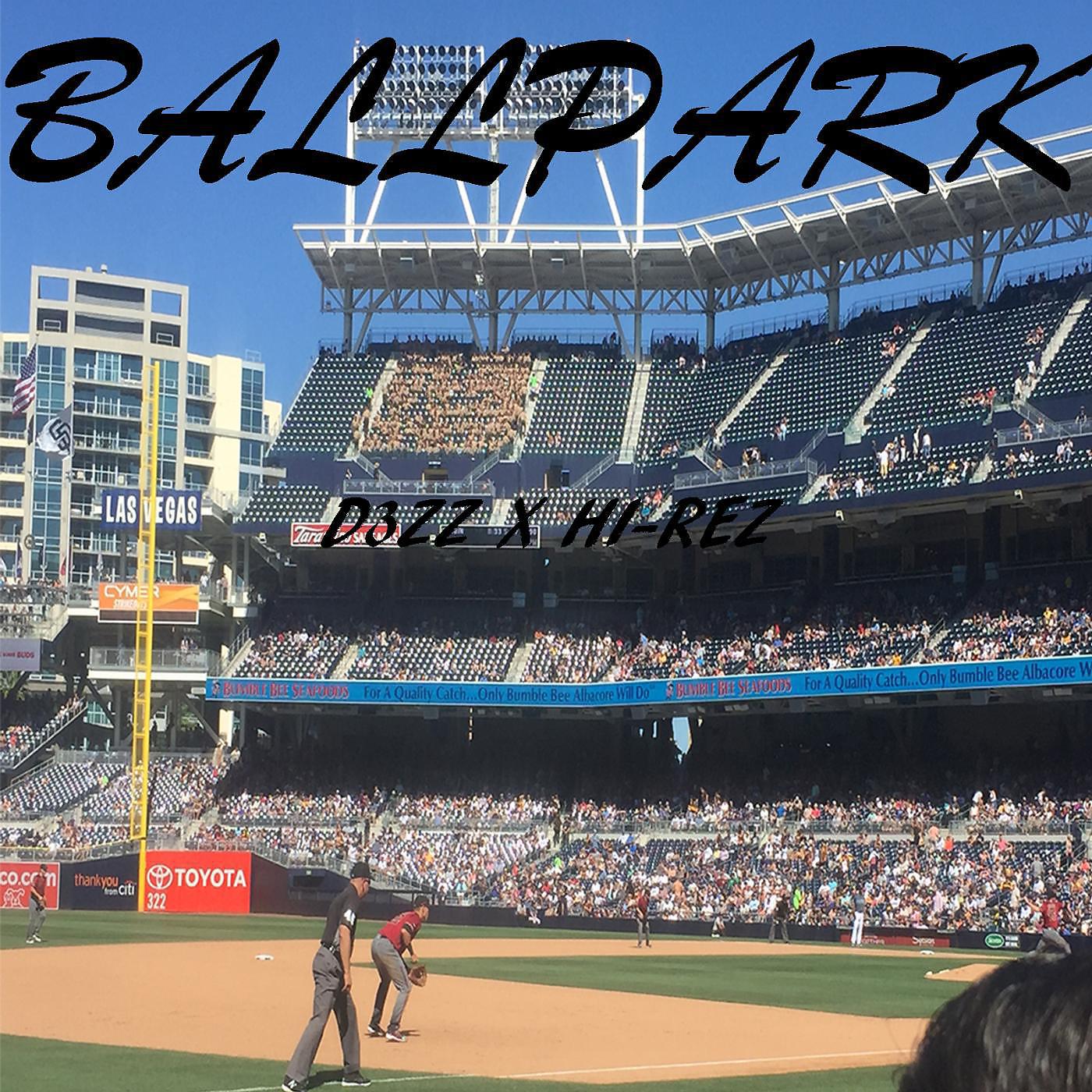 Постер альбома Ballpark (feat. Hi-Rez)