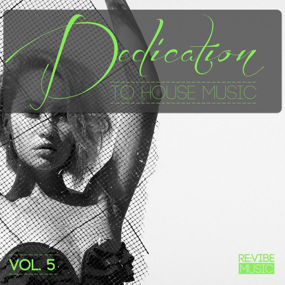 Постер альбома Dedication to House Music, Vol. 6