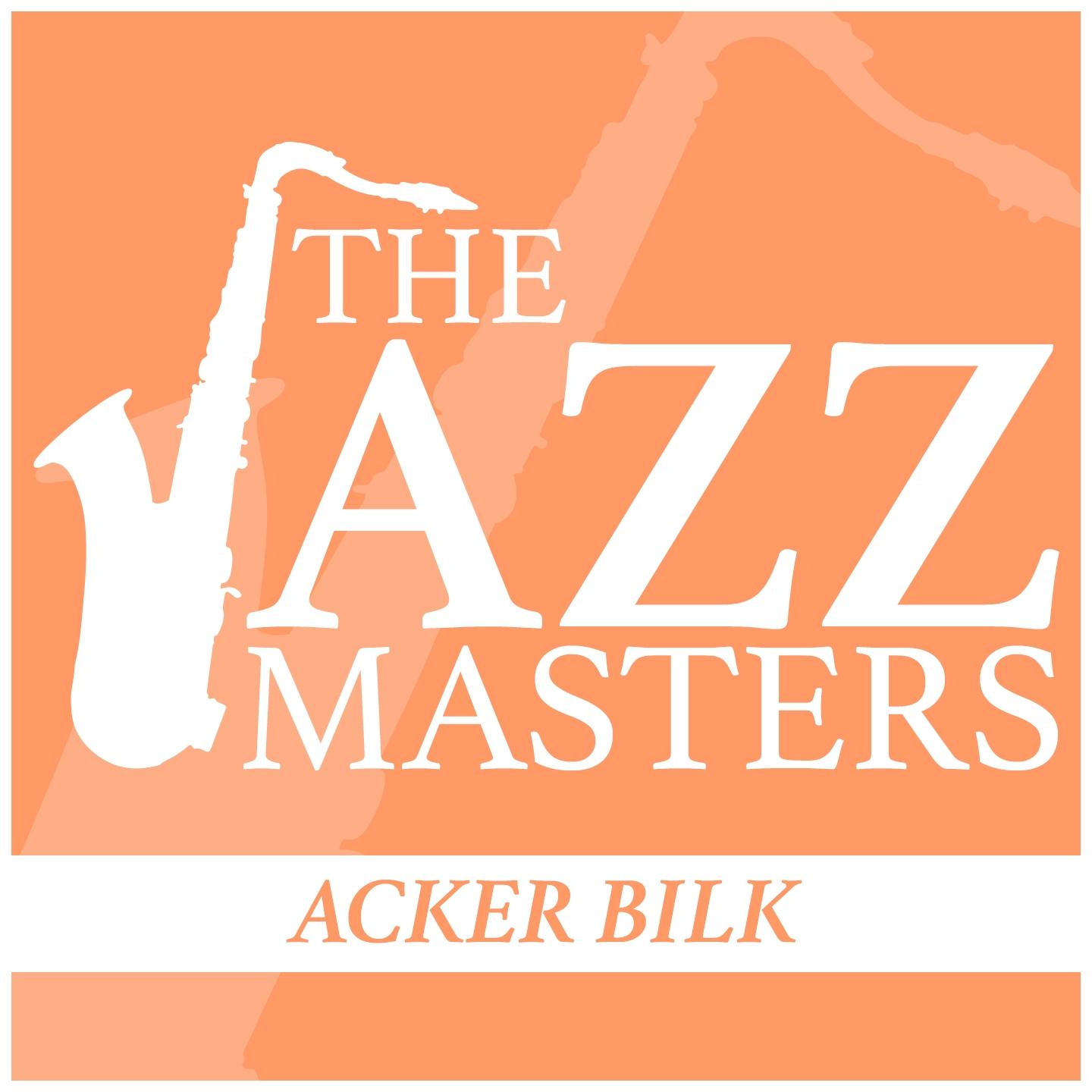 Постер альбома The Jazz Masters - Acker Bilk