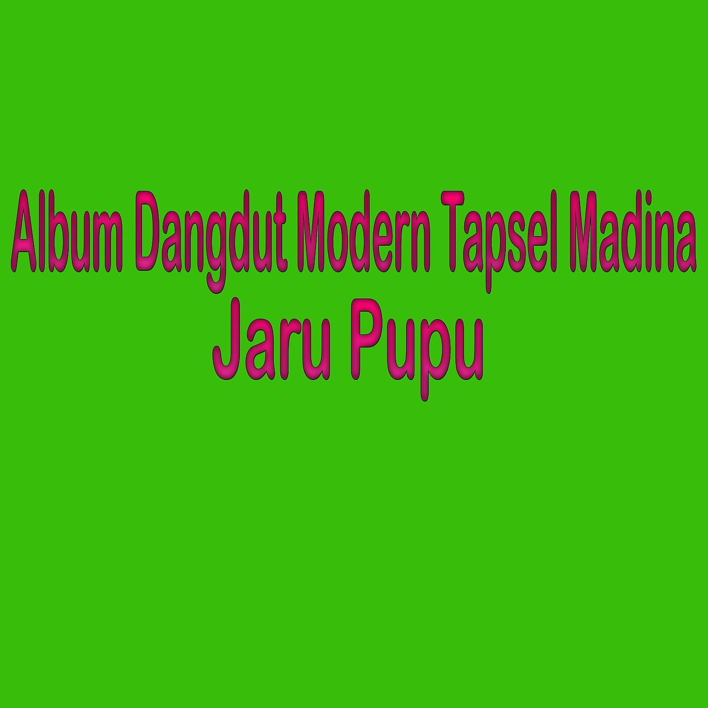 Постер альбома Album Dangdut Modern Tapsel Madina