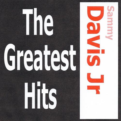Постер альбома Sammy Davis Jr. - The Greatest Hits