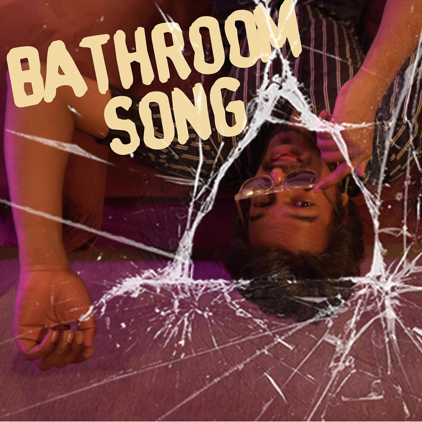 Постер альбома Bathroom Song