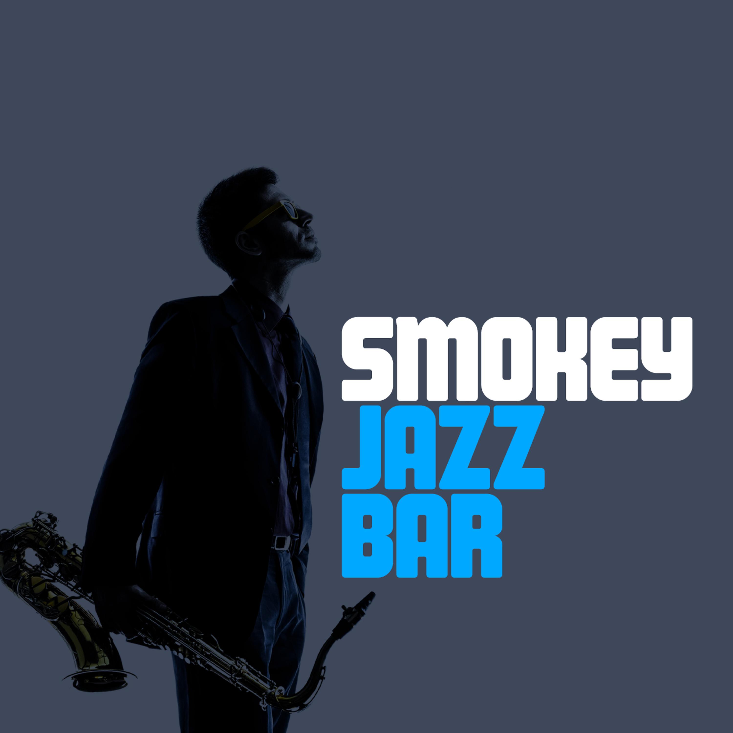 Постер альбома Smokey Jazz Bar