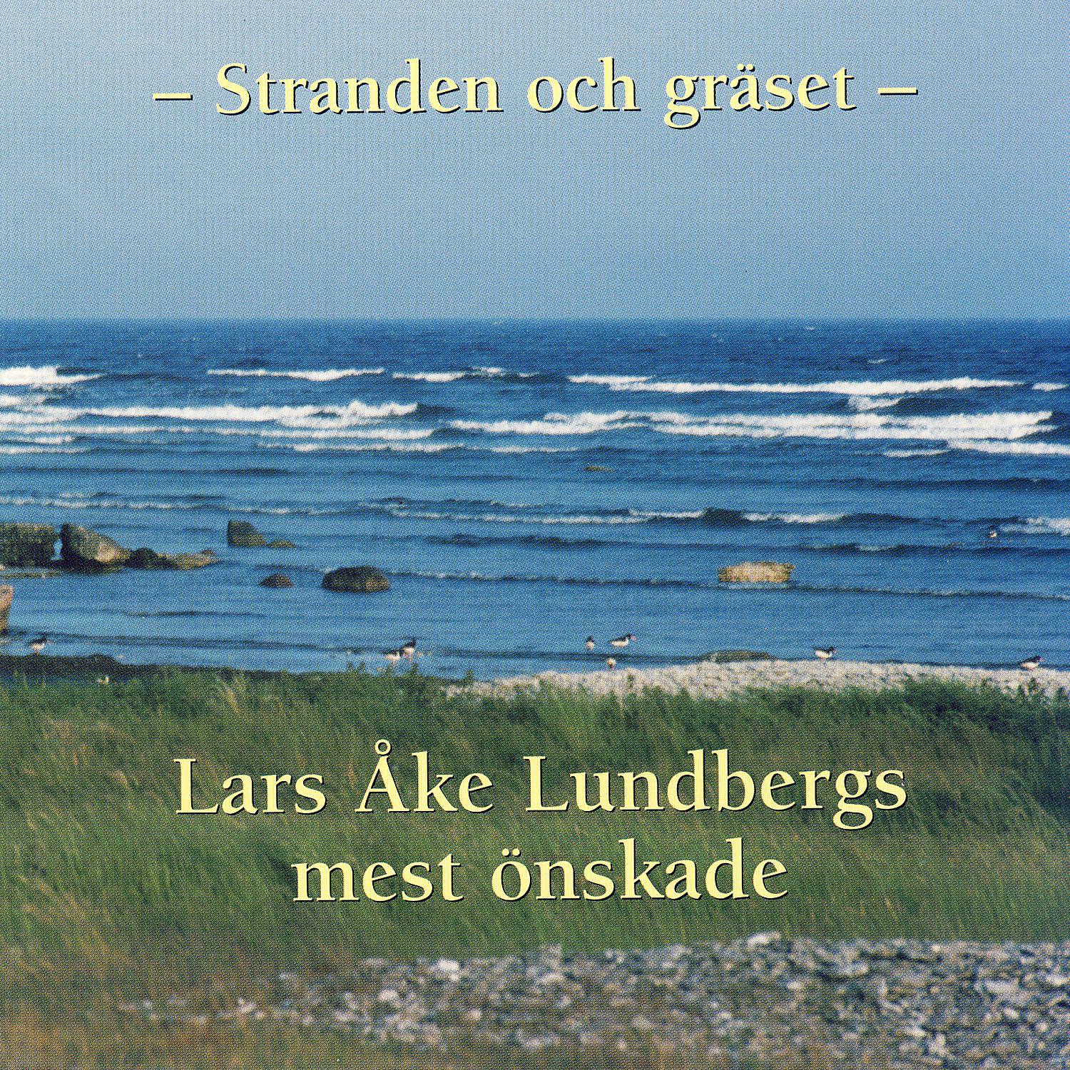 Постер альбома Stranden Och Gräset - Lars-Åke Lundbergs mest Önskade
