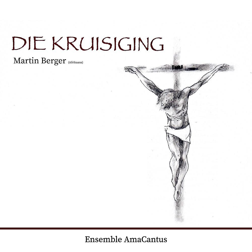 Постер альбома Die Kruisiging (Afrikaans)