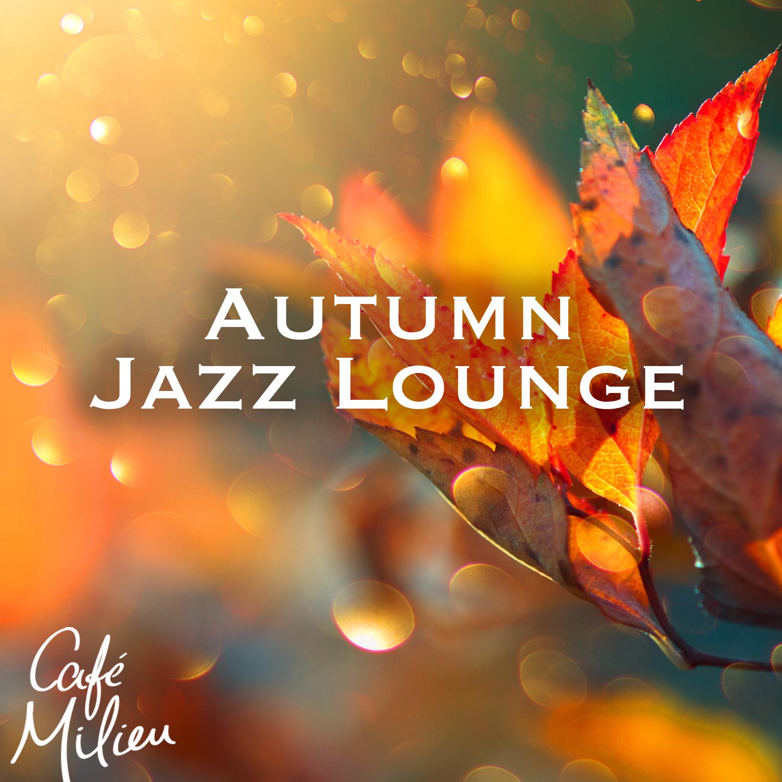 Постер альбома Autumn Jazz Lounge
