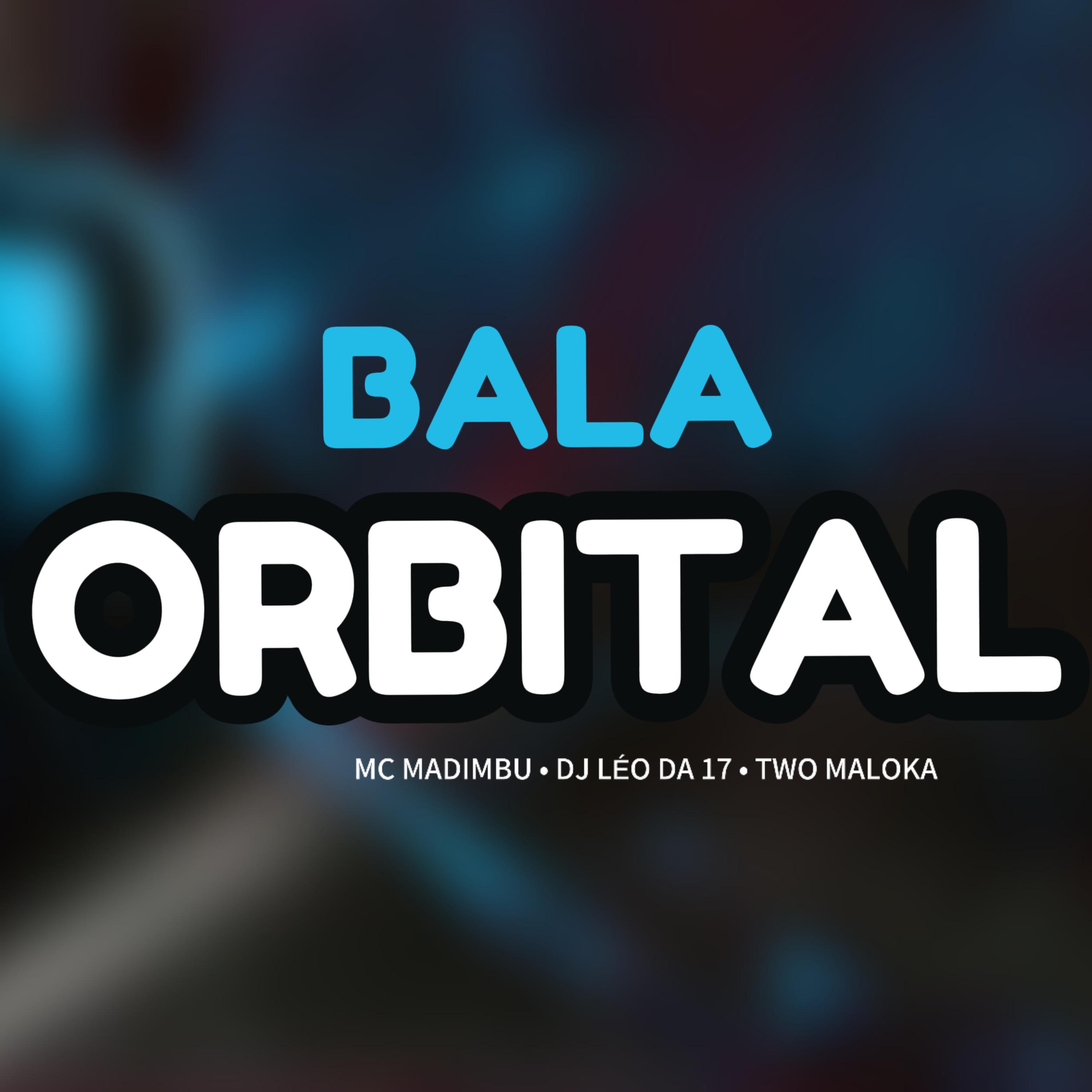 Постер альбома Bala Orbital