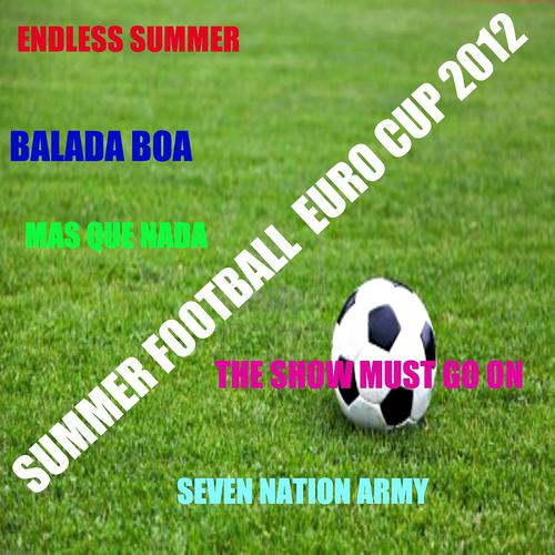 Постер альбома Summer Football Euro Cup 2012