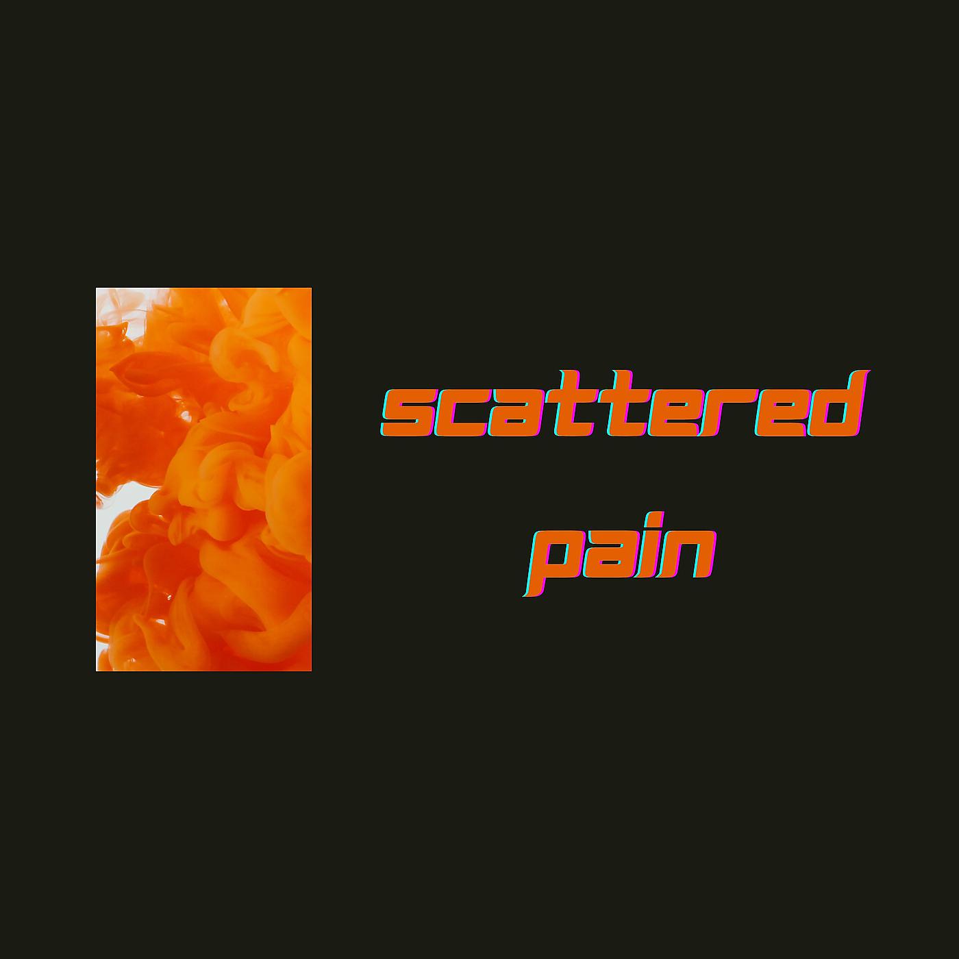 Постер альбома Scattered Pain