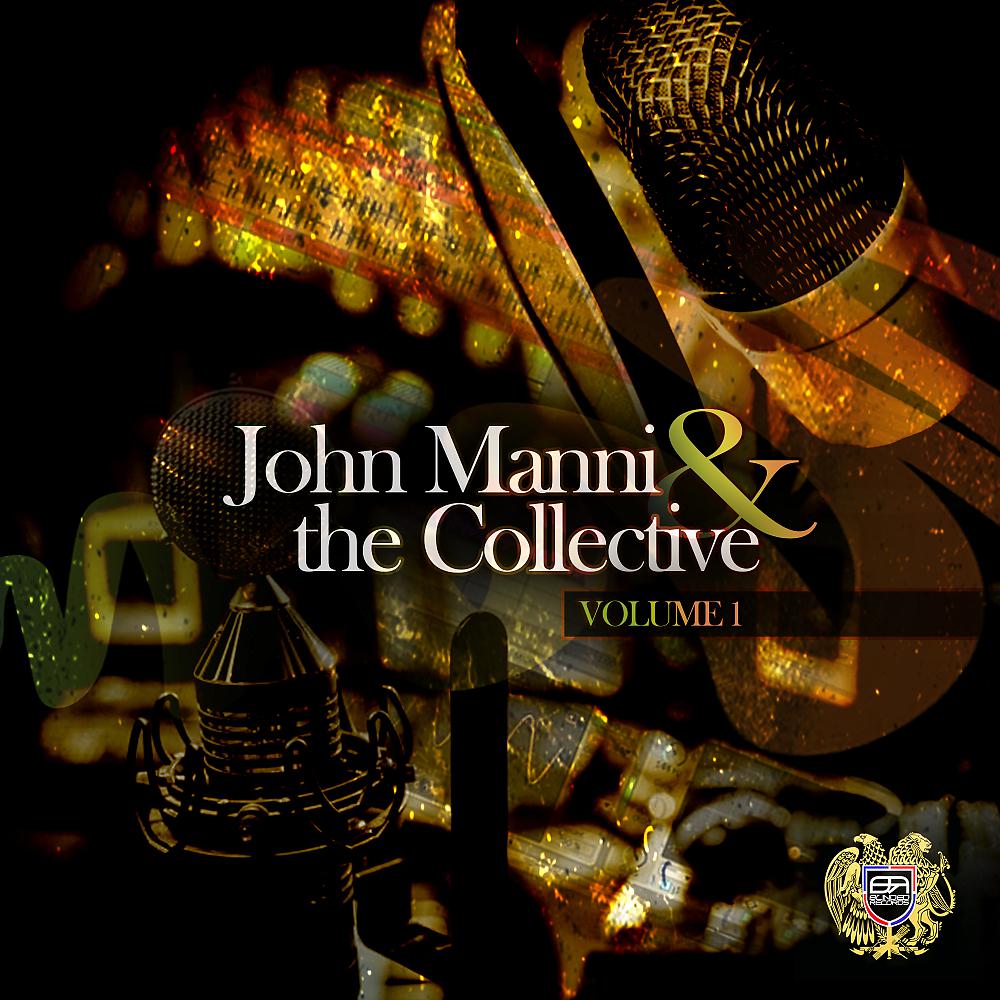 Постер альбома John Manni & The Collective Volume 1