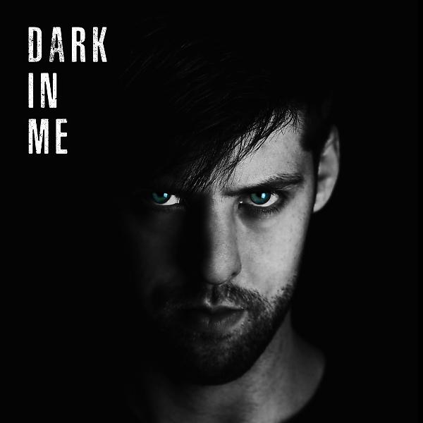 Постер альбома Dark in Me