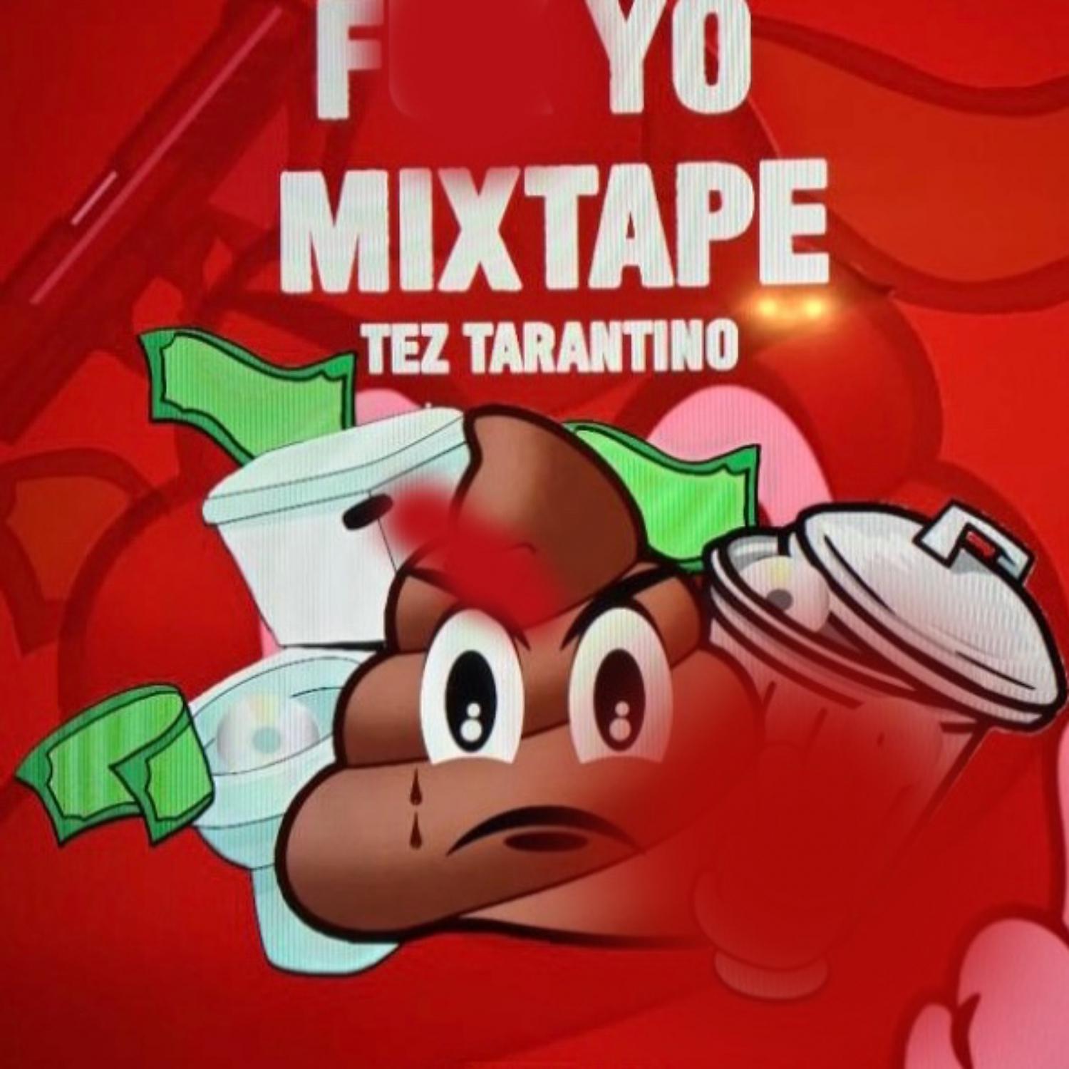 Постер альбома F Yo Mixtape