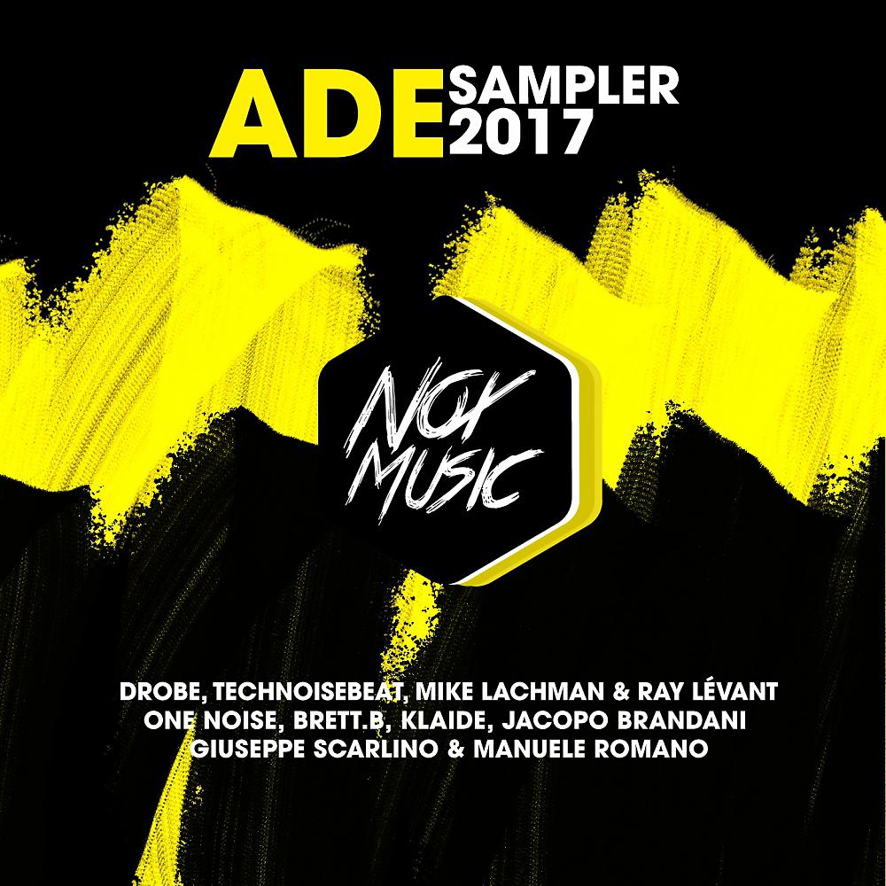 Постер альбома Nox Music Ade Sampler 2017 V.A.