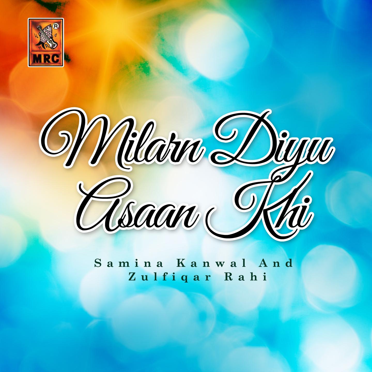 Постер альбома Milarn Diyu Asaan Khi