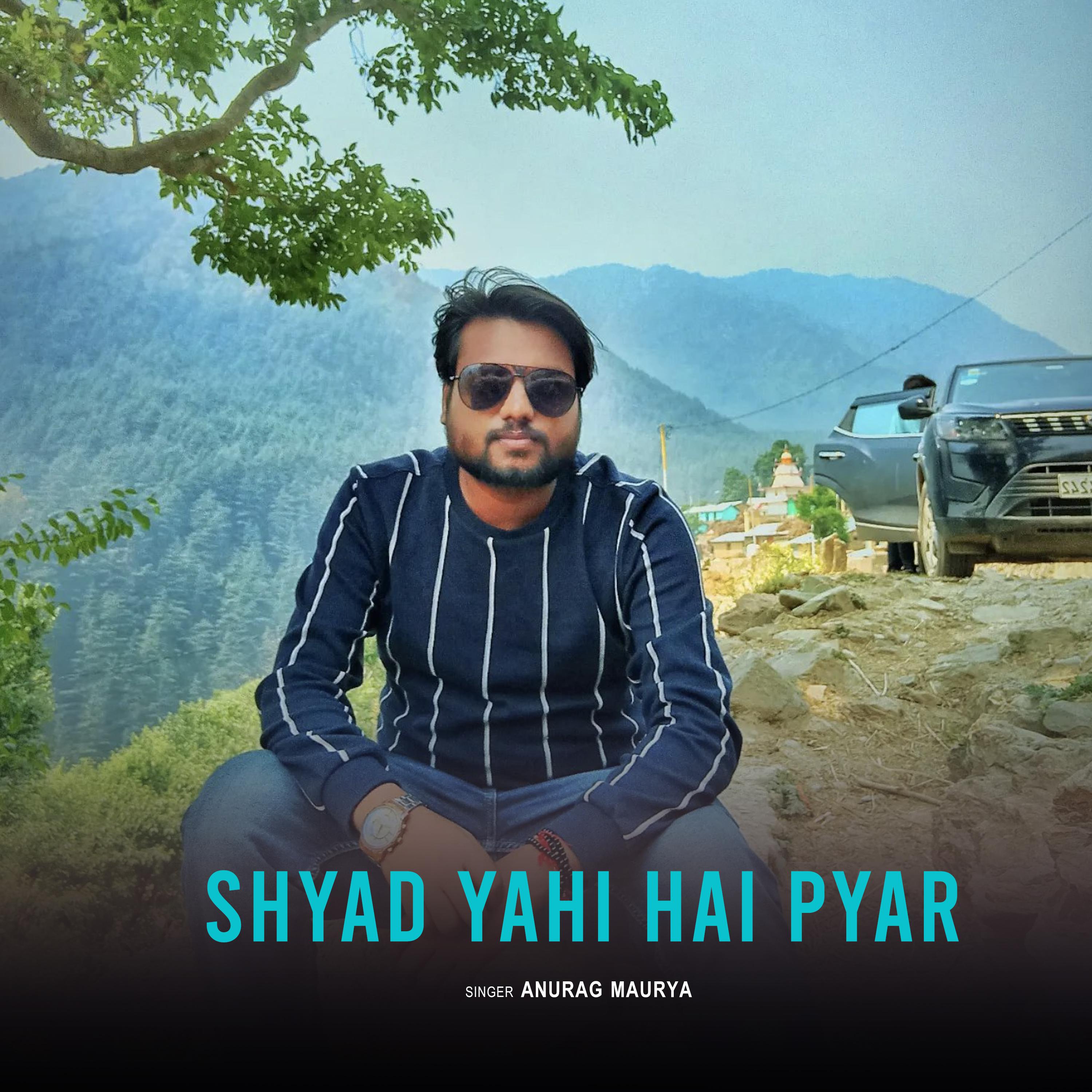 Постер альбома Shyad Yahi Hai Pyar