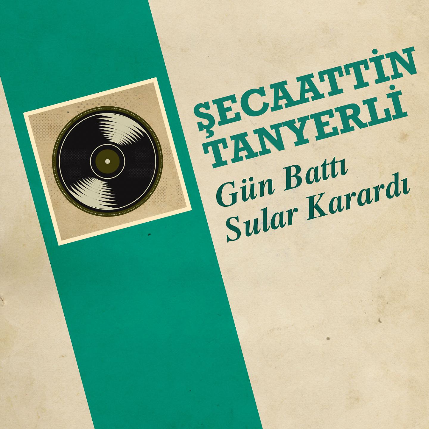 Постер альбома Gün Battı Sular Karardı