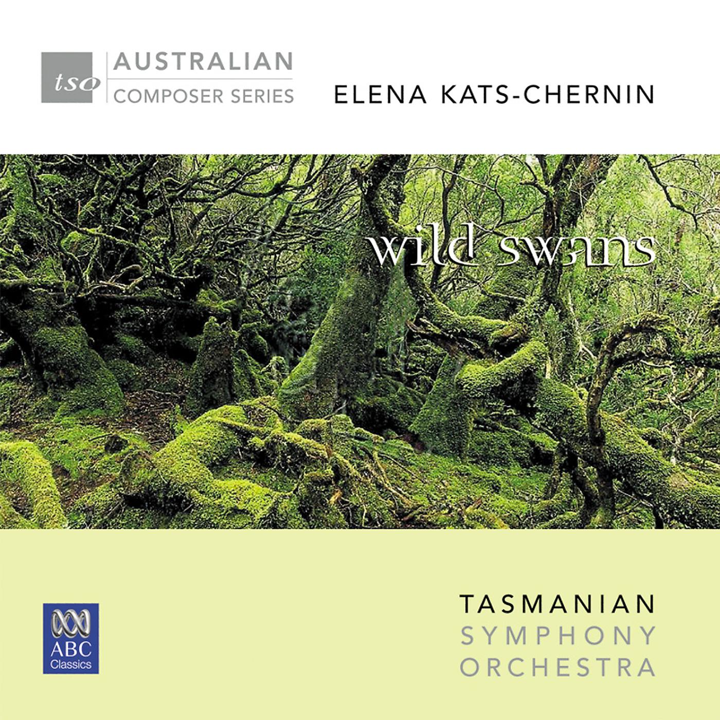 Постер альбома Elena Kats-Chernin: Wild Swans