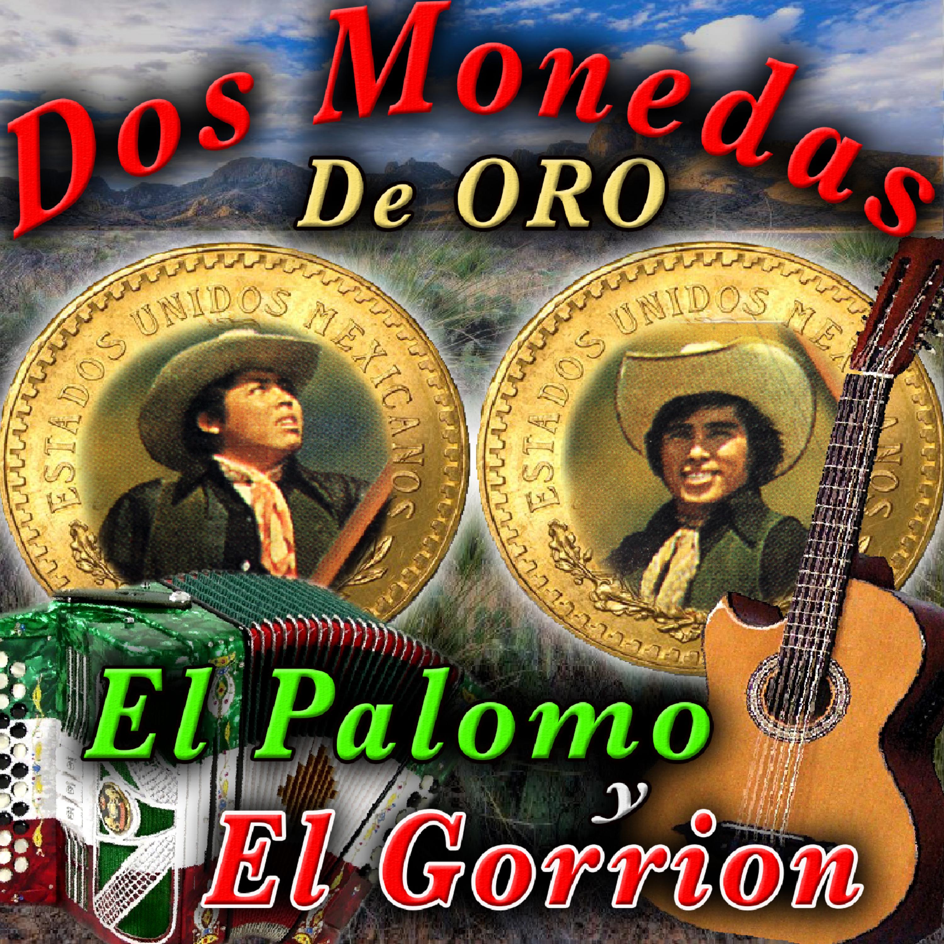 Постер альбома Dos Monedos de Oro