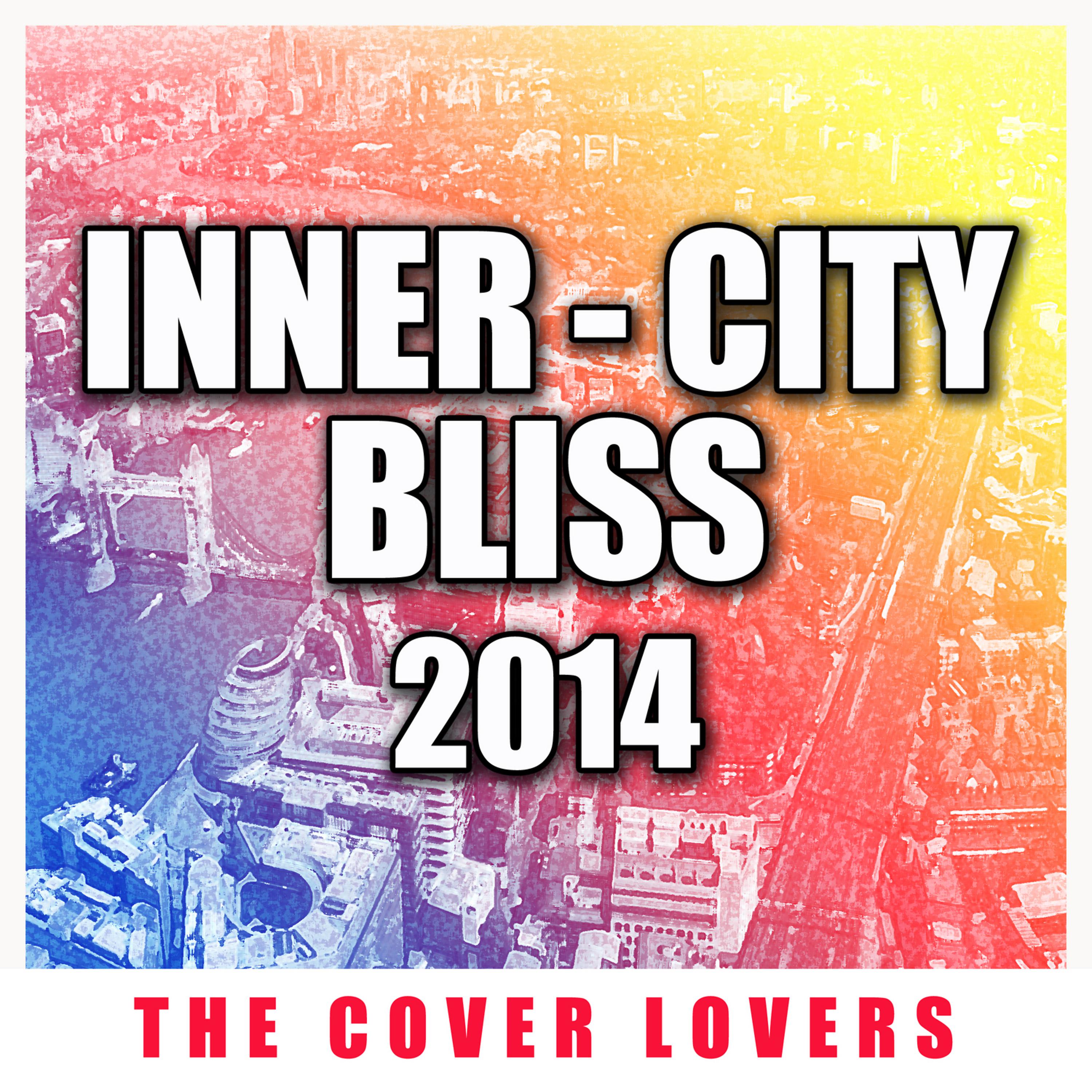 Постер альбома Inner City Bliss 2014