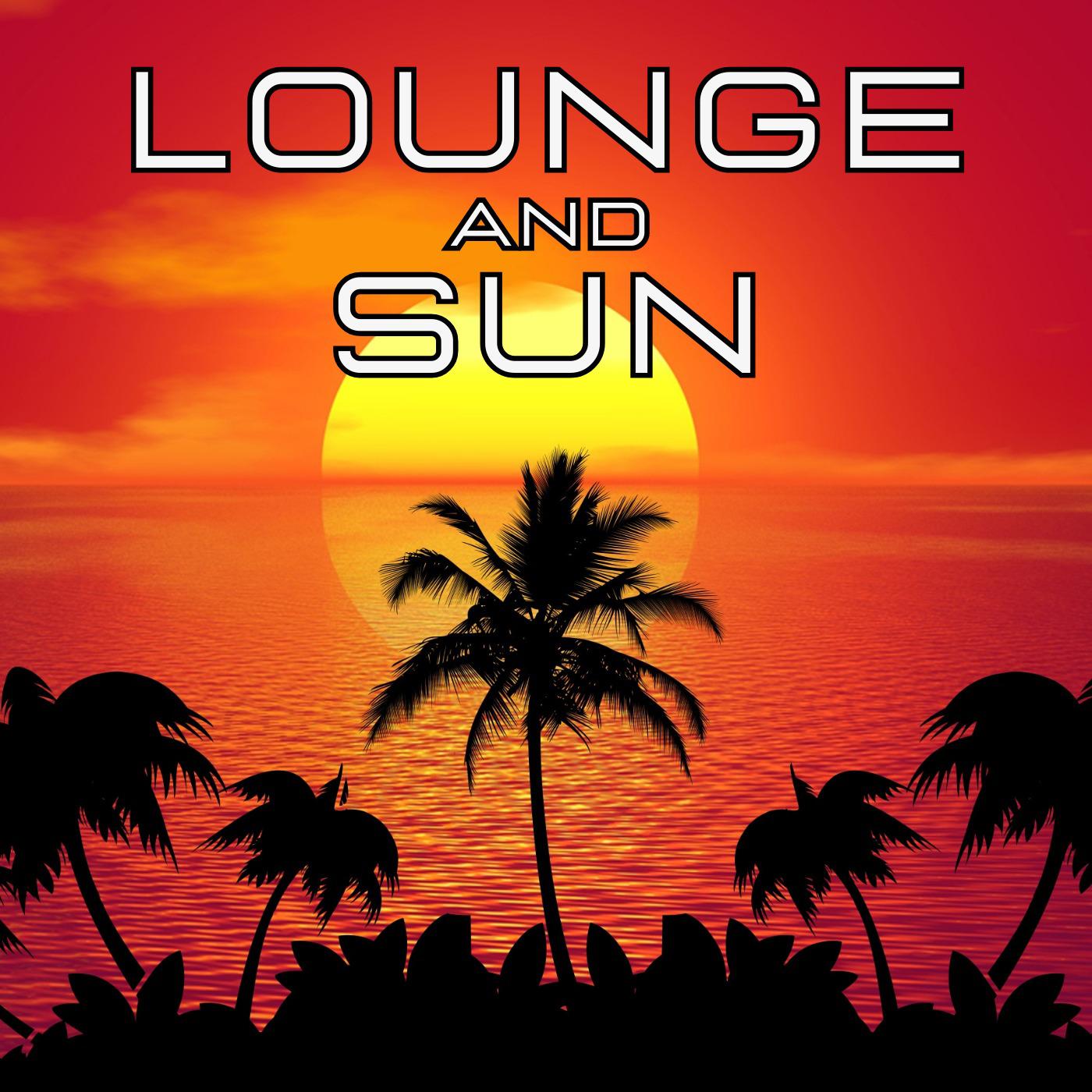 Постер альбома Lounge and Sun