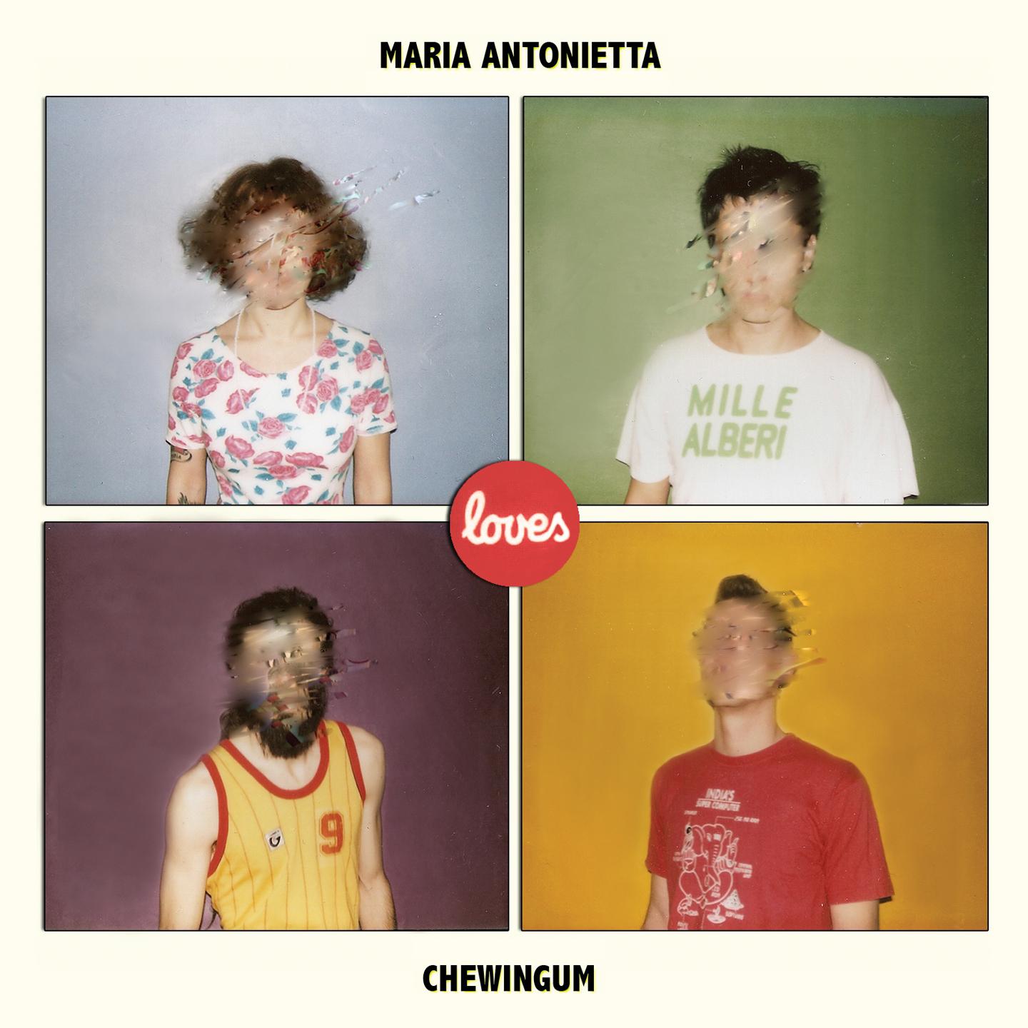 Постер альбома Maria Antonietta Loves Chewingum