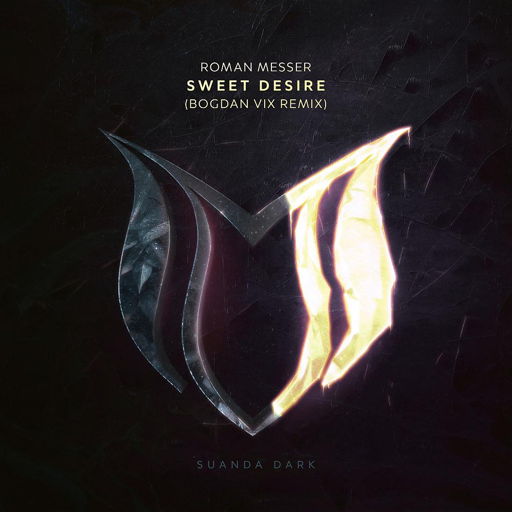 Постер альбома Sweet Desire (Bogdan Vix Remix)