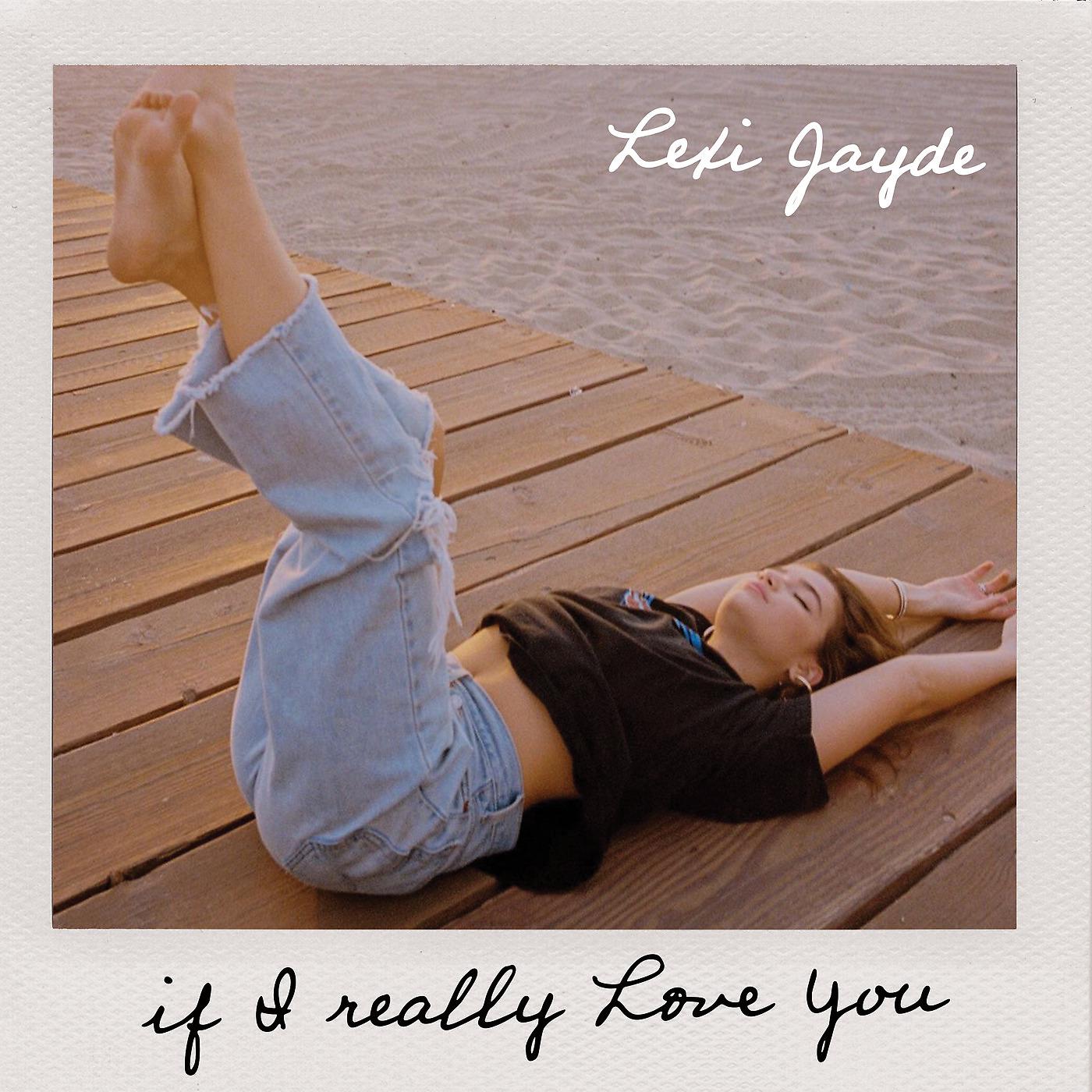 Постер альбома If I Really Love You