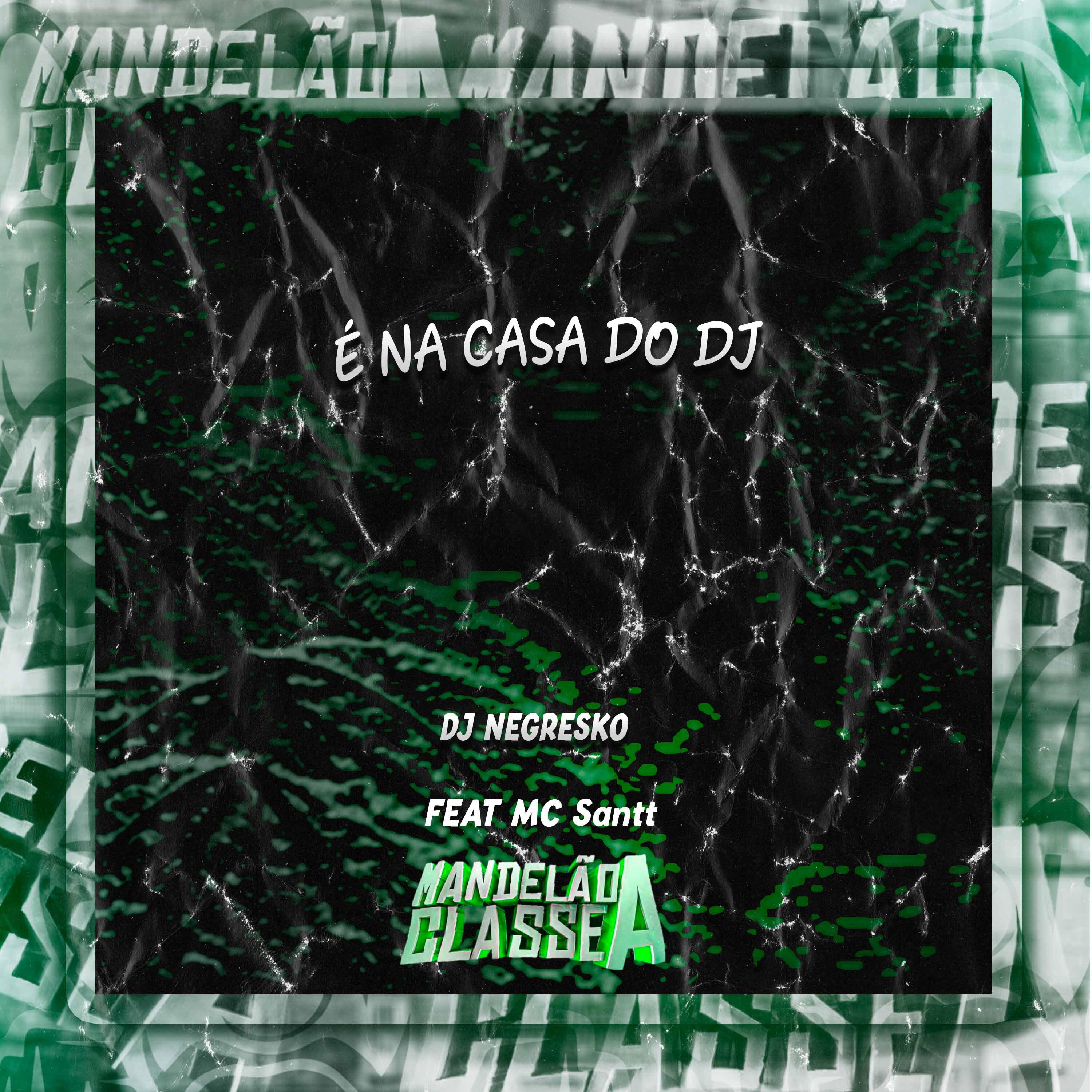Постер альбома É na Casa do Dj