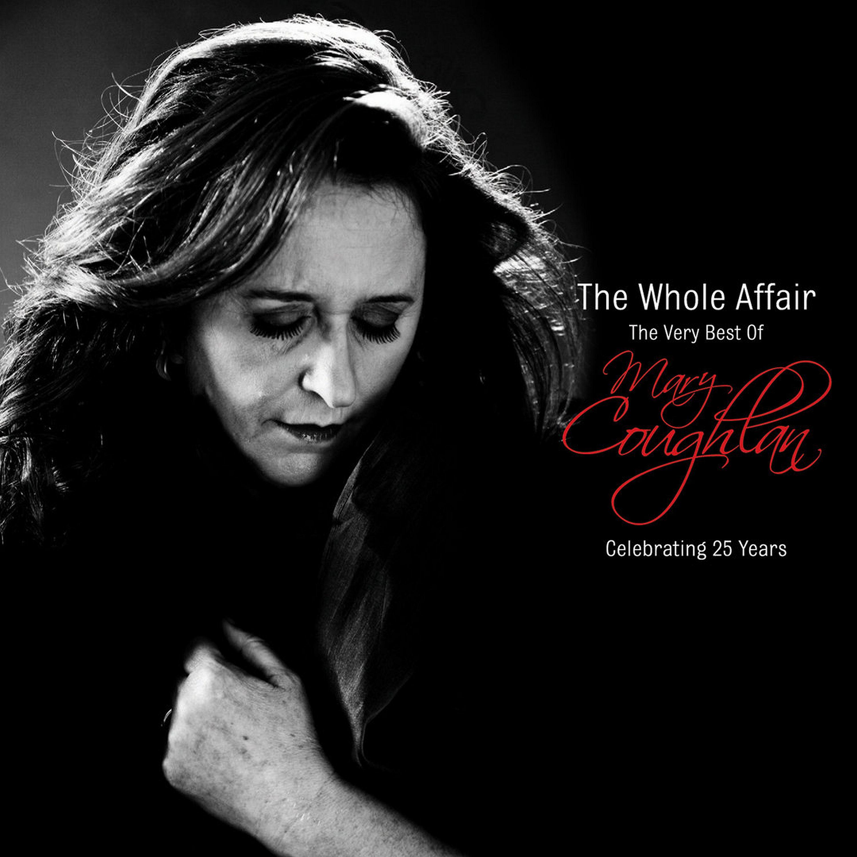 Постер альбома The Whole Affair: The Very Best of Mary Coughlan (Celebrating 25 Years)