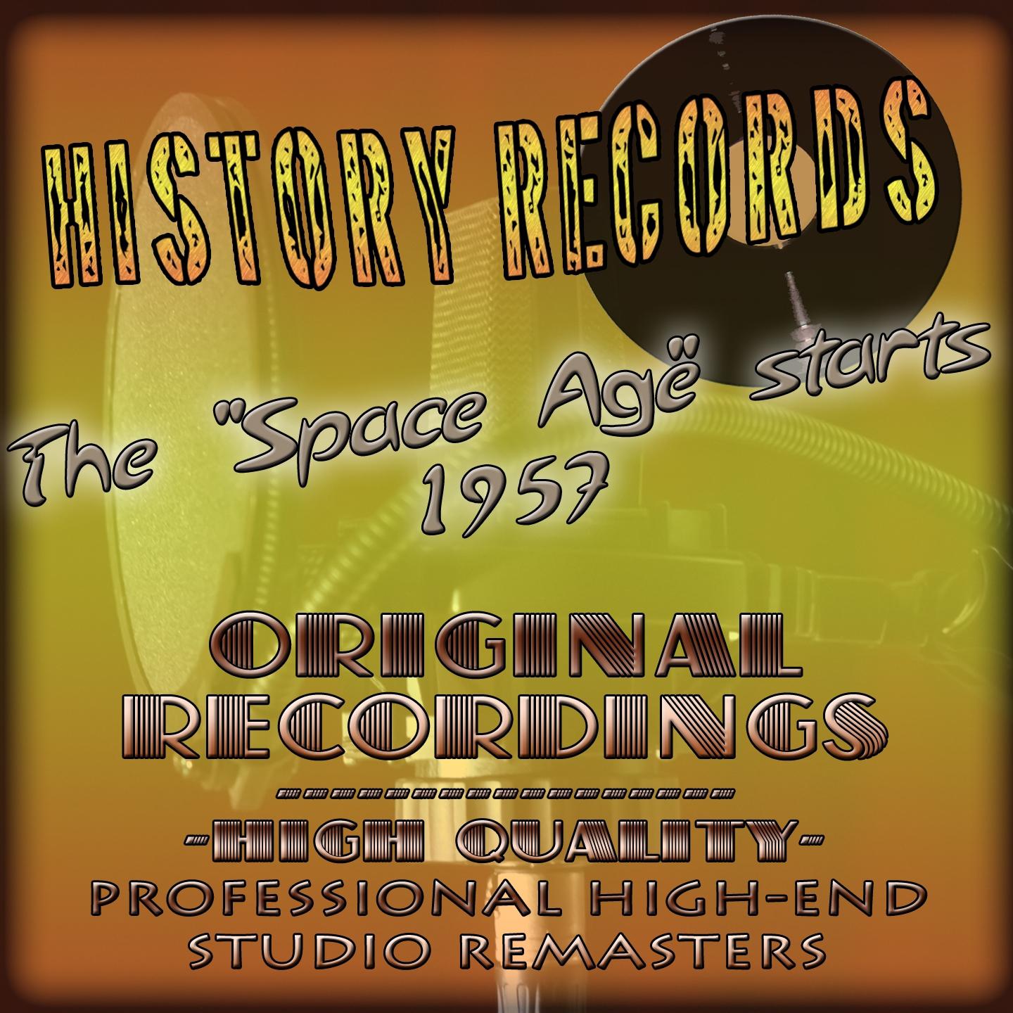 Постер альбома History Records - American Edition - The 'Space Age' starts 1957 (Original Recordings - Remastered)